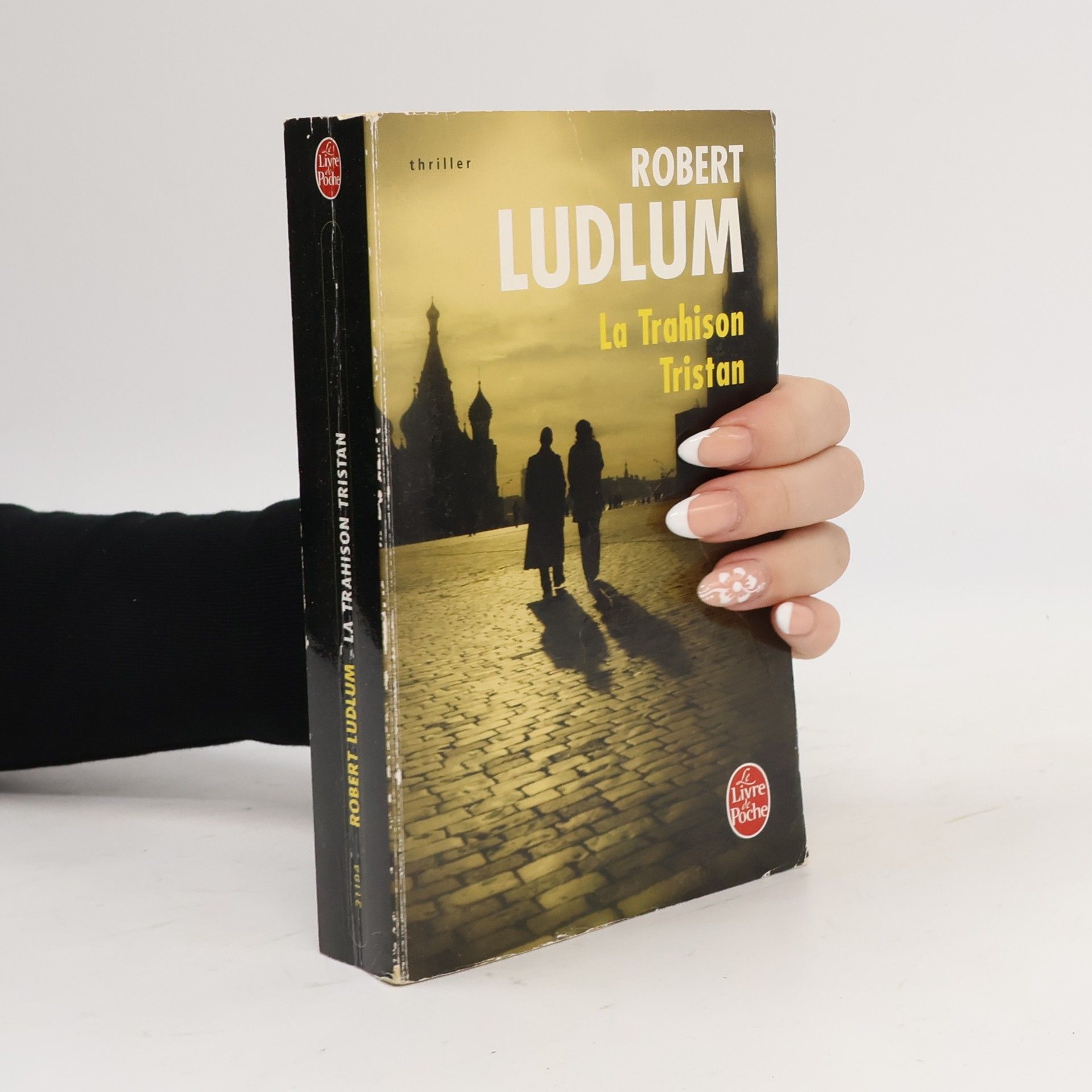 Robert Ludlum Le Livre de Poche: La Trahison Tristan