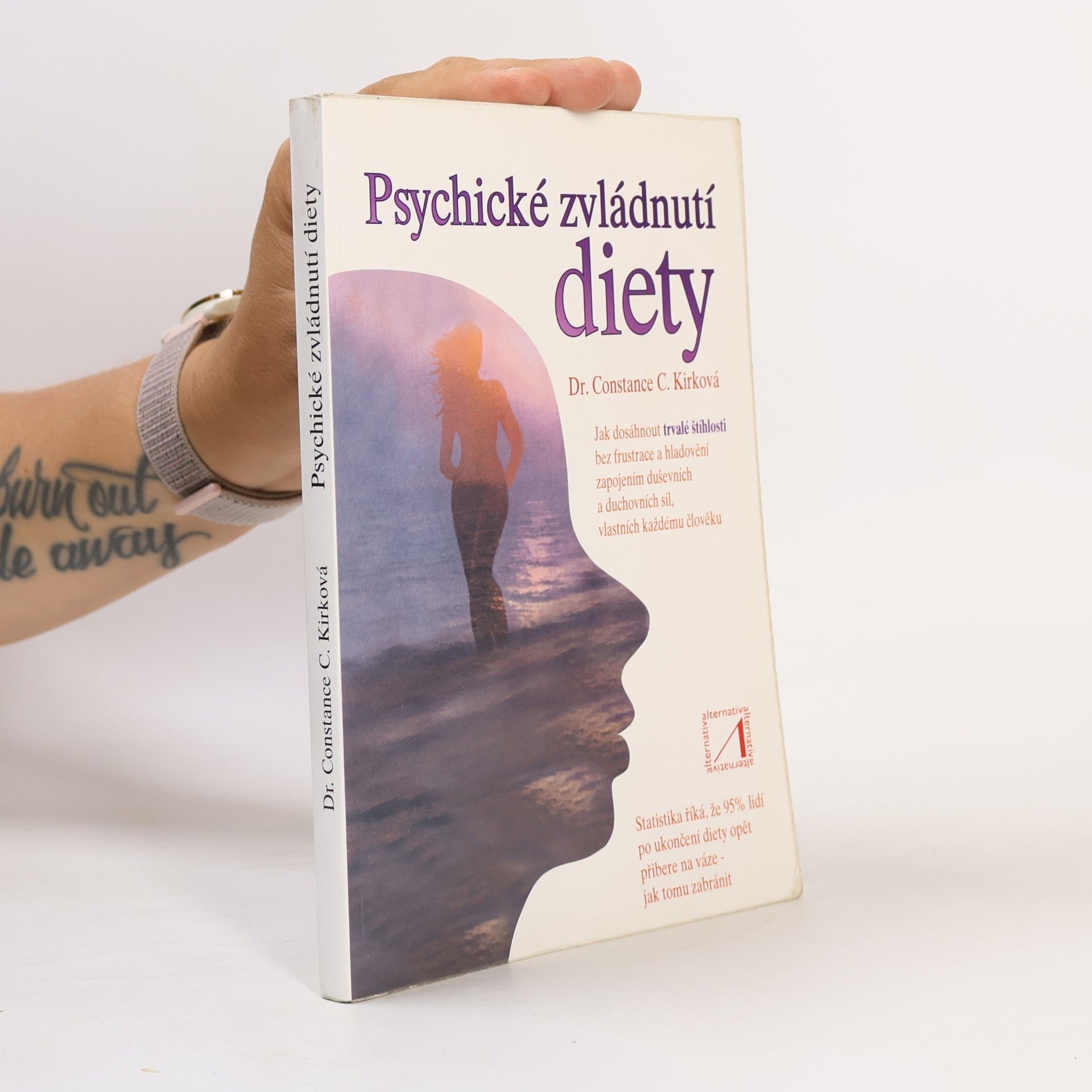 Constance C. Kirk Psychické zvládnutí diety