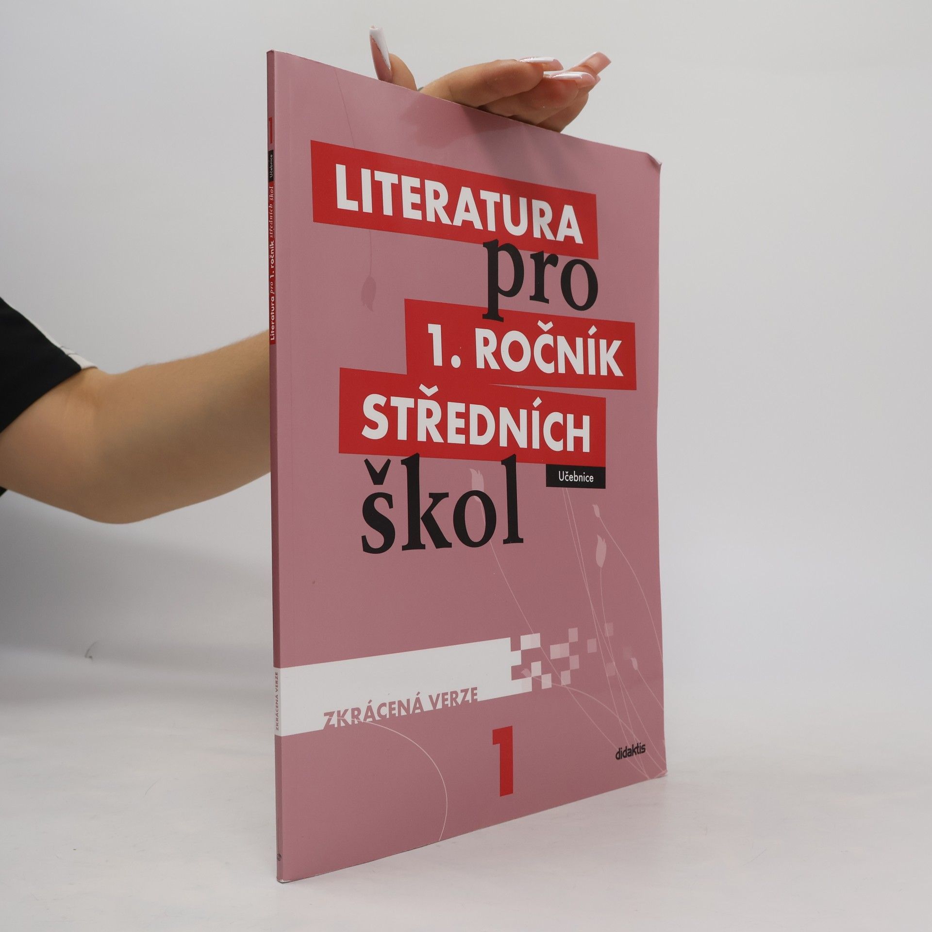 Renata Bláhová Literatura pro 1. ročník středních škol : zkrácená verze: Učebnice