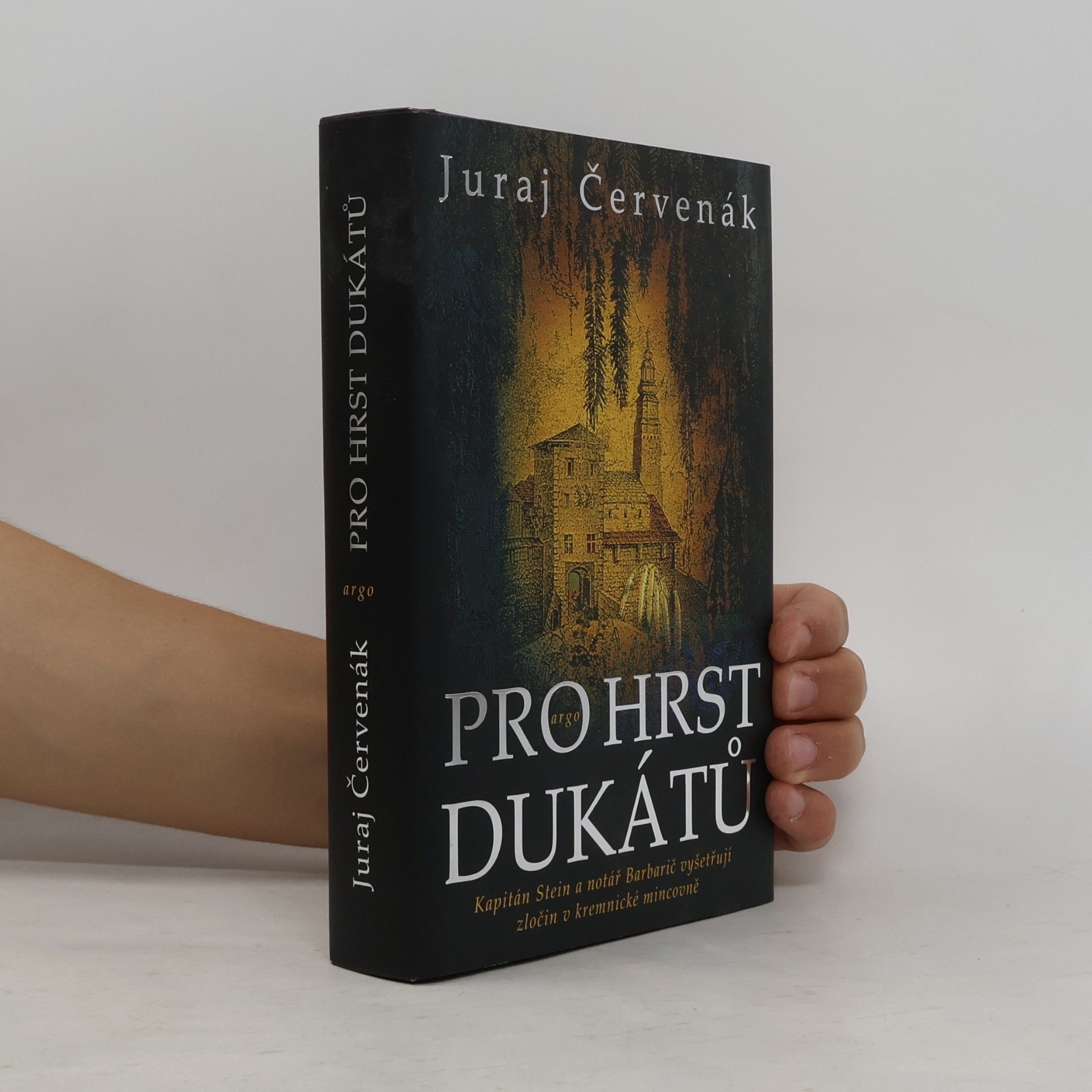 Juraj Červenák Pro hrst dukátů