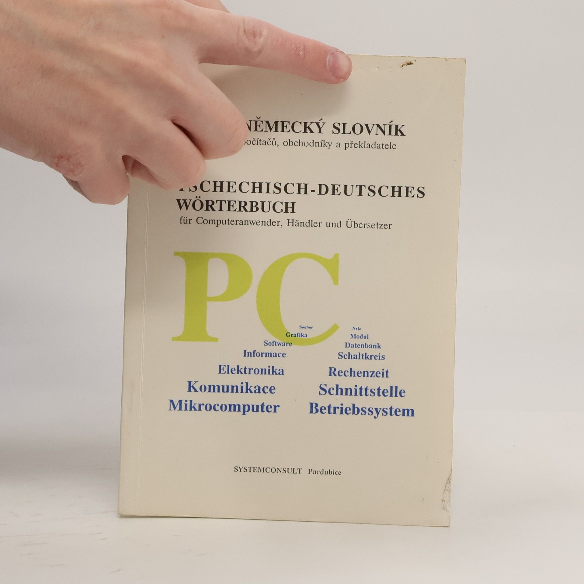Ivo Machačka Česko-německý slovník pro uživatele počítačů, obchodníky a překladatele