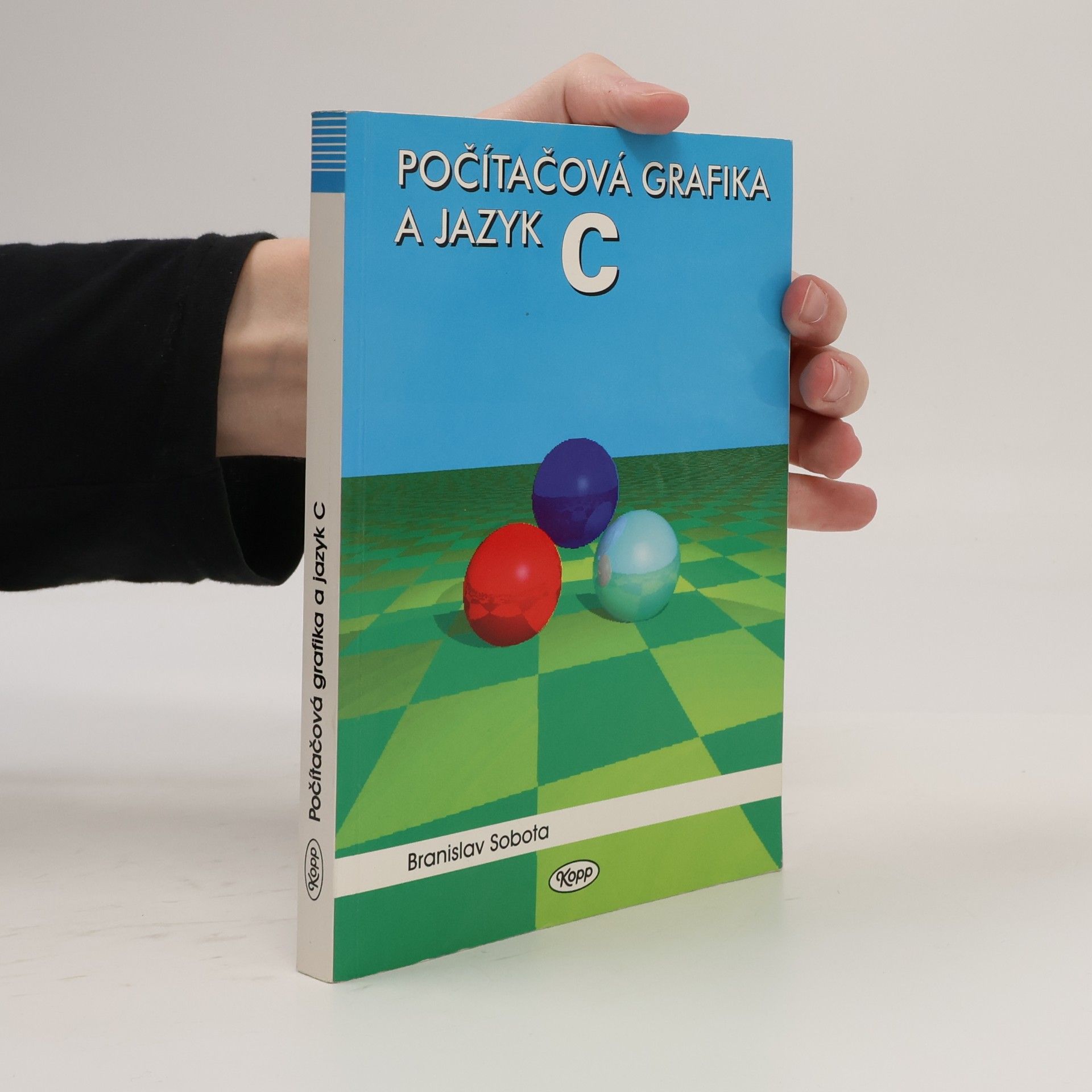 Branislav Sobota Počítačová grafika a jazyk C