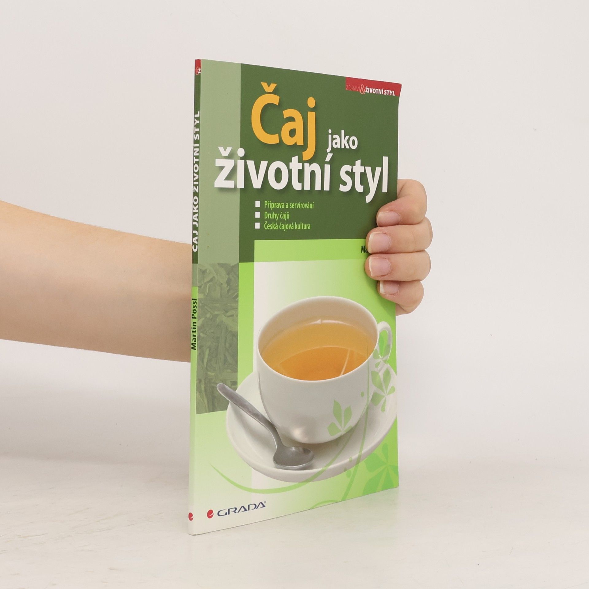 Martin Pössl Čaj jako životní styl