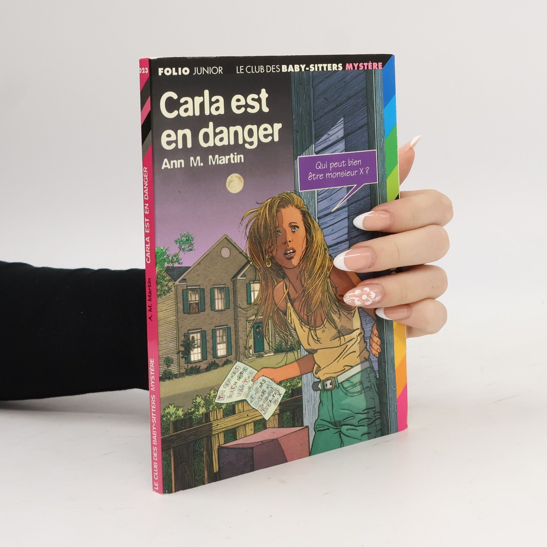 Ann M. Martin Le Club des Baby-Sitters Mystère - 23: Carla est en danger