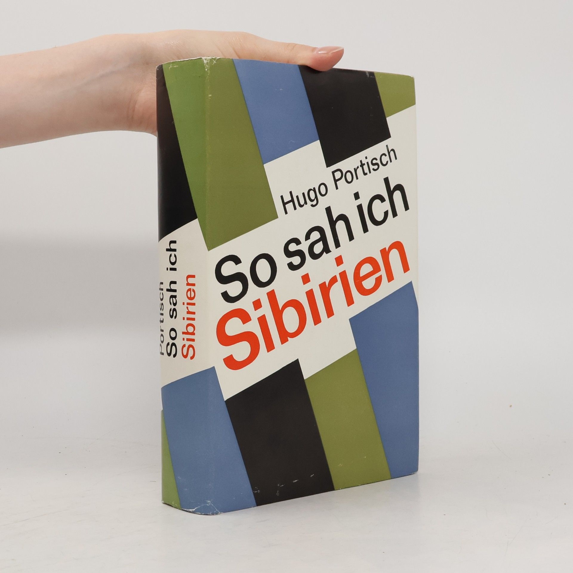 Hugo Portisch So sah ich Sibirien