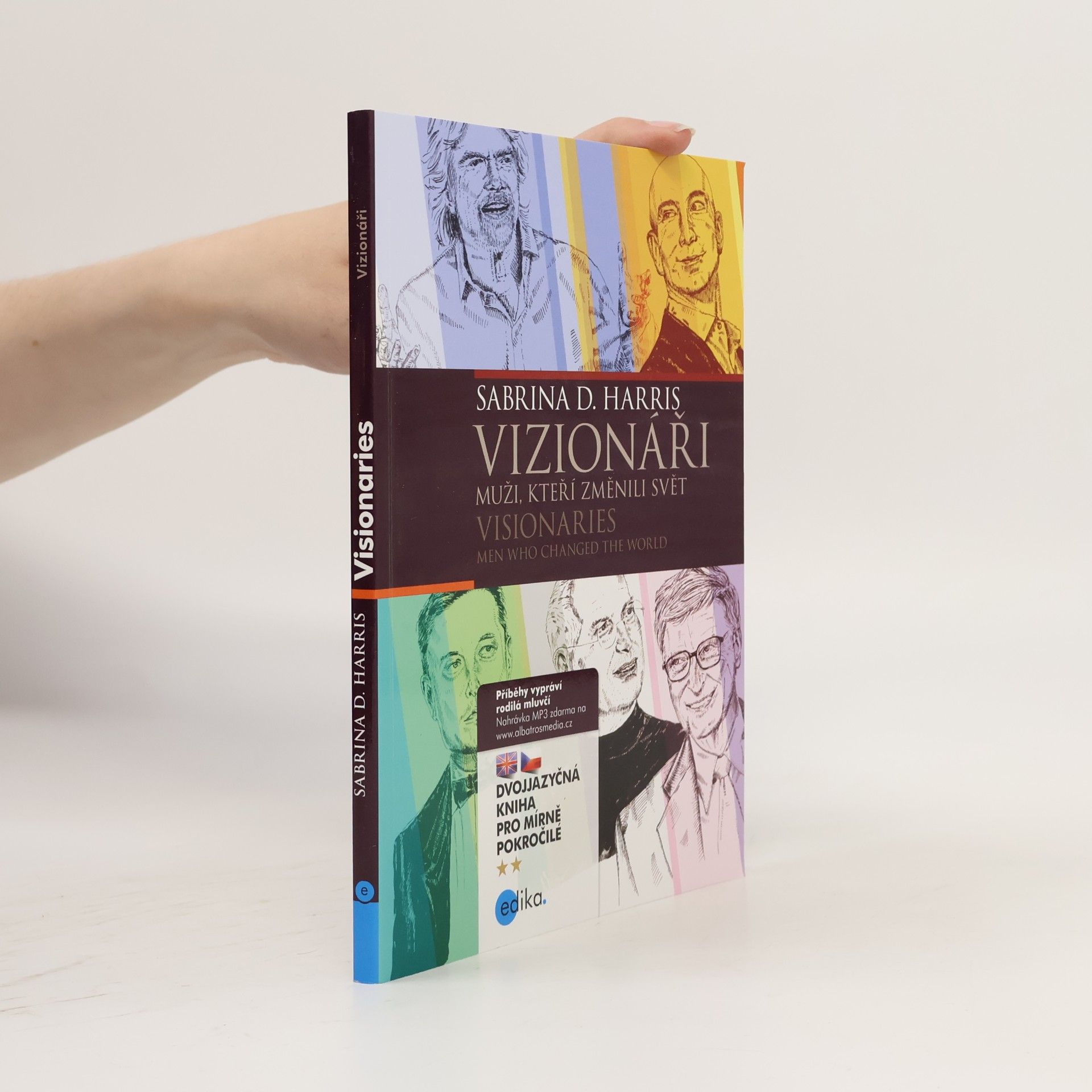 Vizionáři - muži, kteří změnili svět / Visionaries - men who changed the world