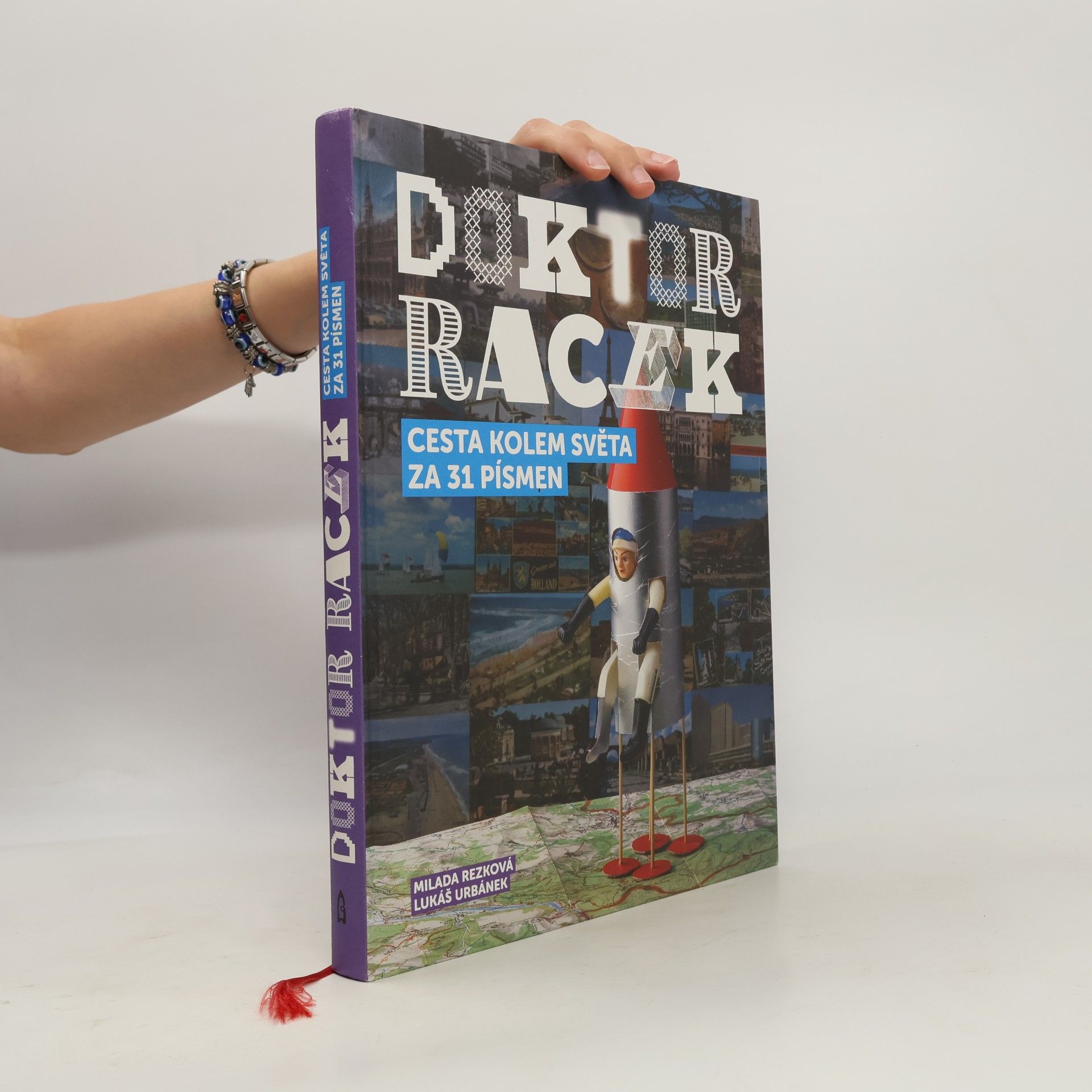 Milada Rezková Doktor Racek: Cesta kolem světa za 31 písmen