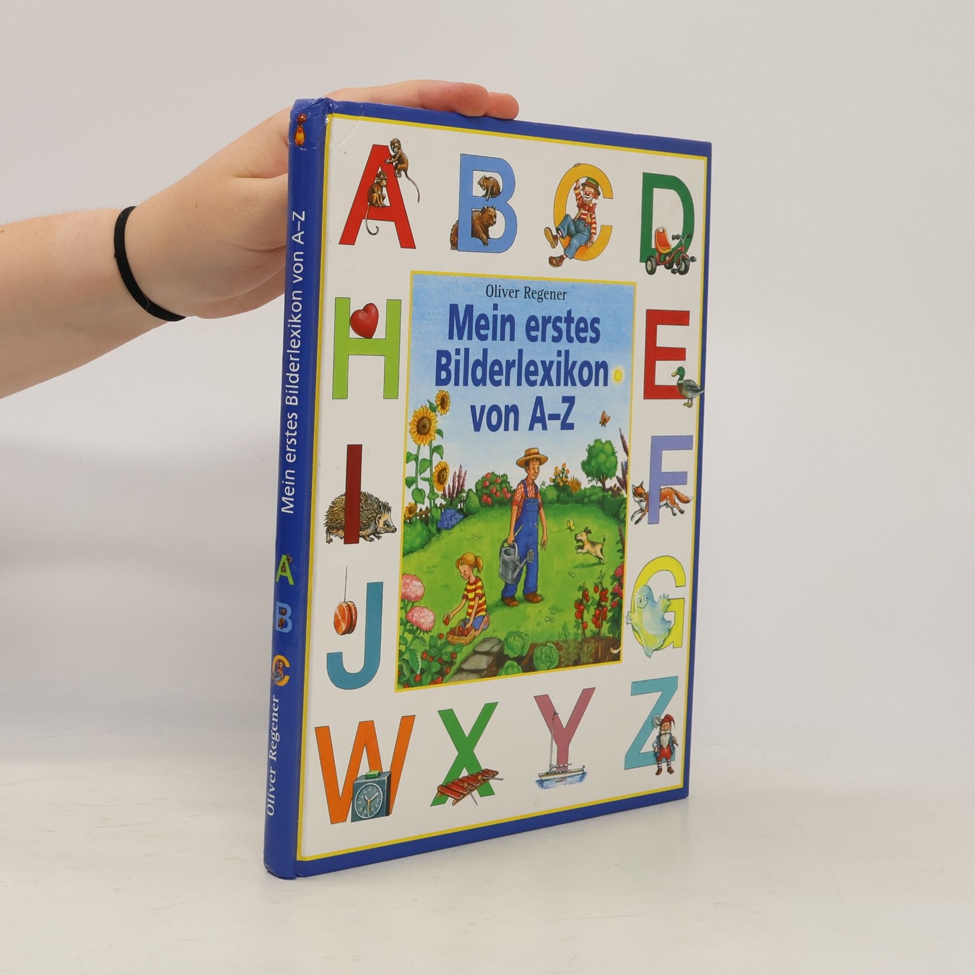 Oliver Regener Mein erstes Bilderlexikon von A-Z