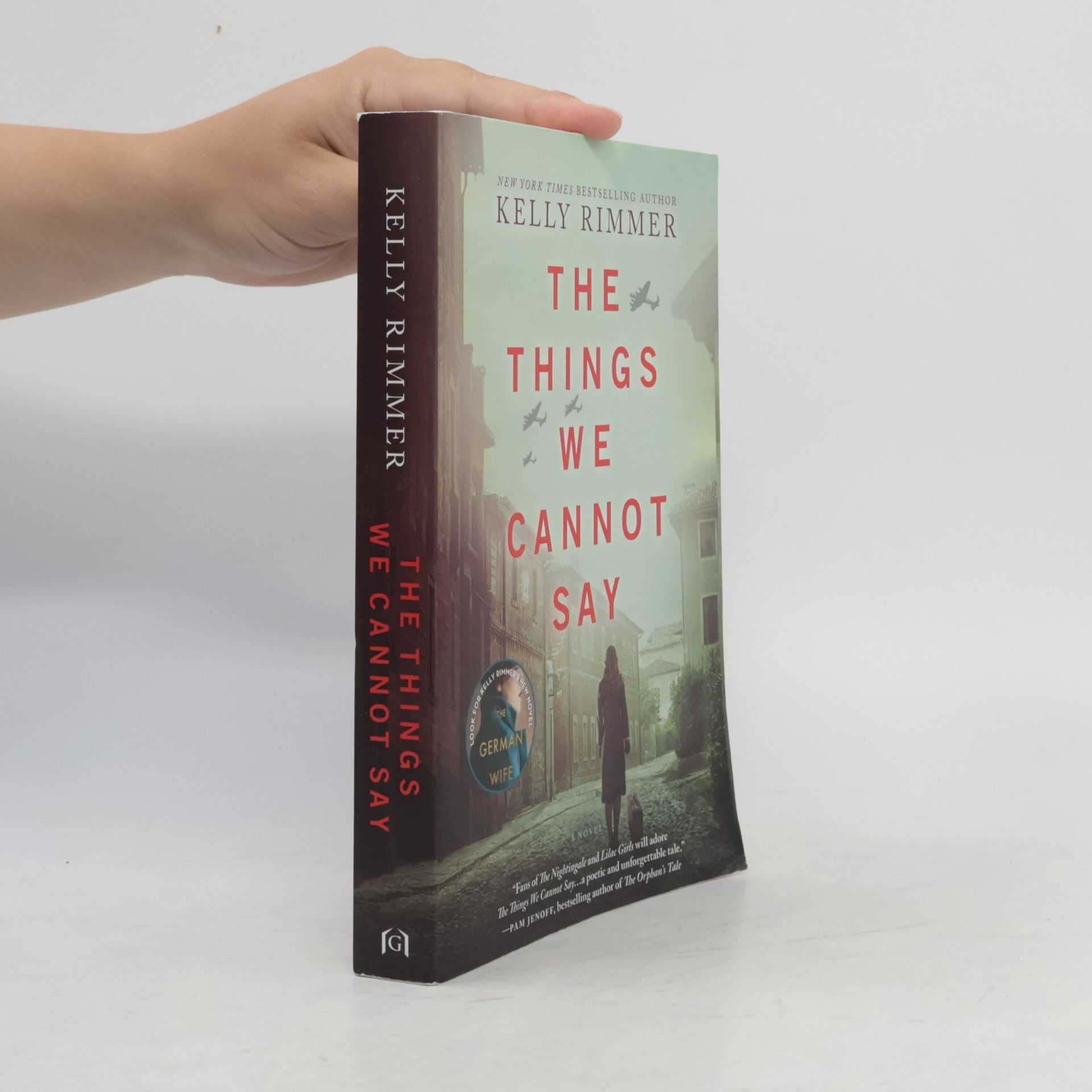 Kelly Rimmer The Things We Cannot Say