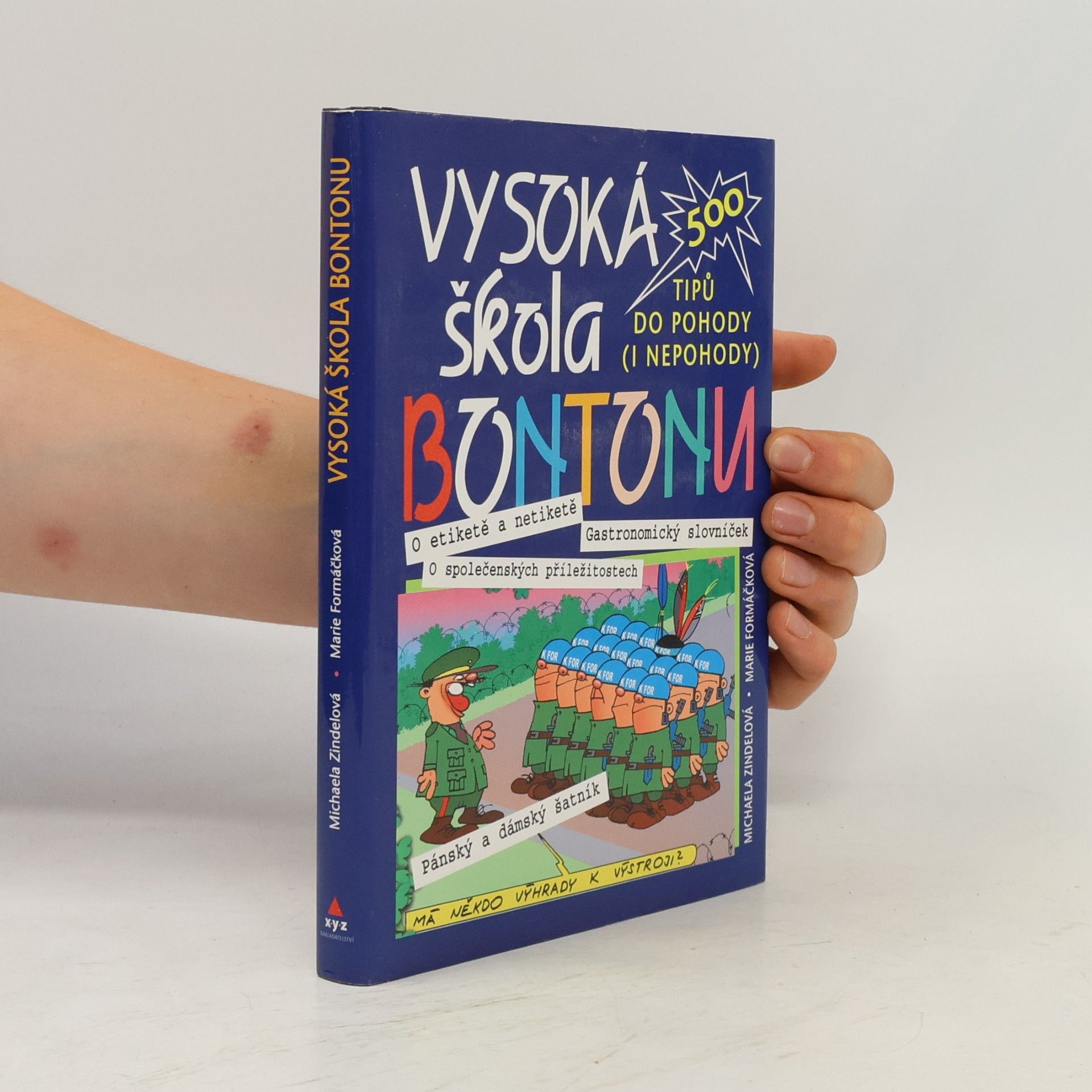 Marie Formáčková Vysoká škola bontonu : 500 tipů do pohody (i nepohody)