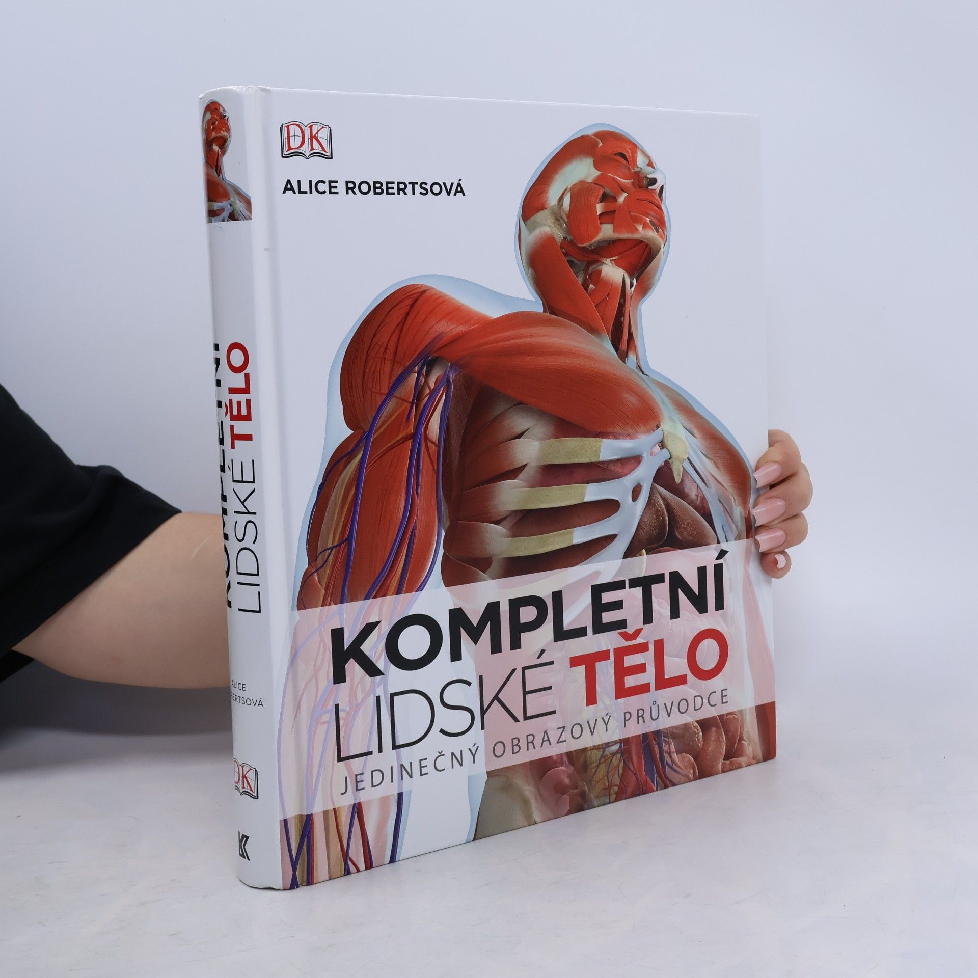 Alice Roberts Kompletní lidské tělo