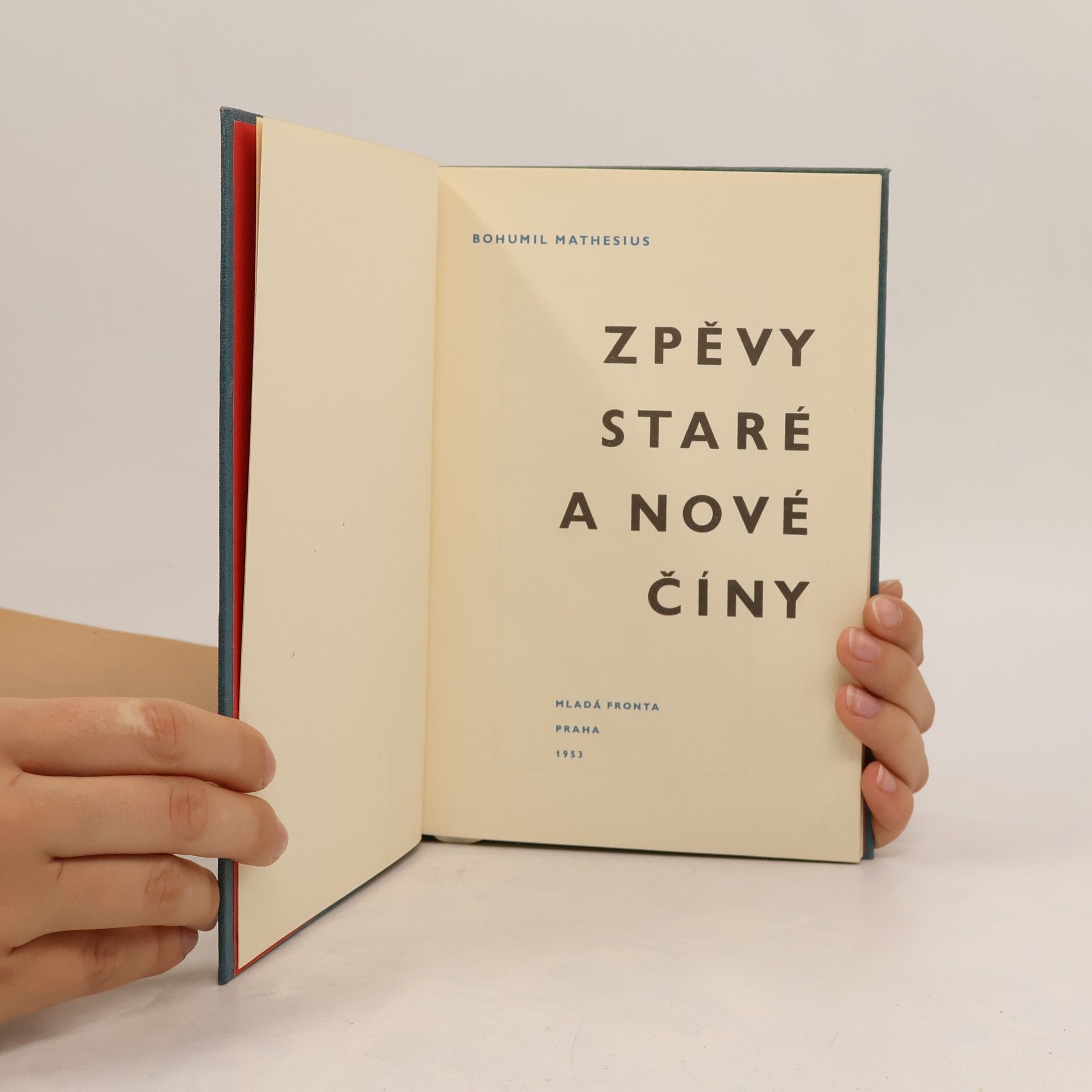 Bohumil Mathesius Zpěvy staré a nové Číny