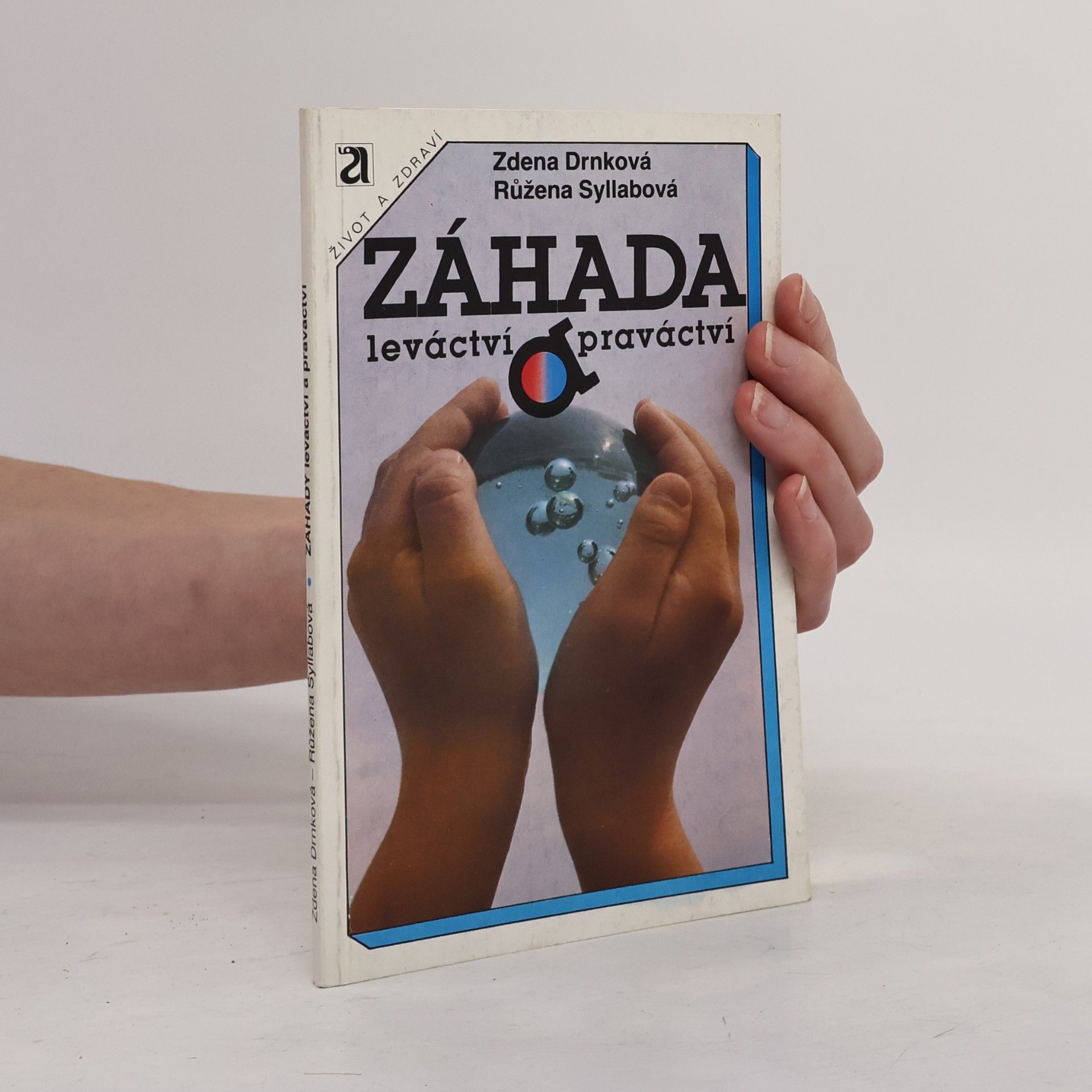 Růžena Syllabová Záhada leváctví a praváctví