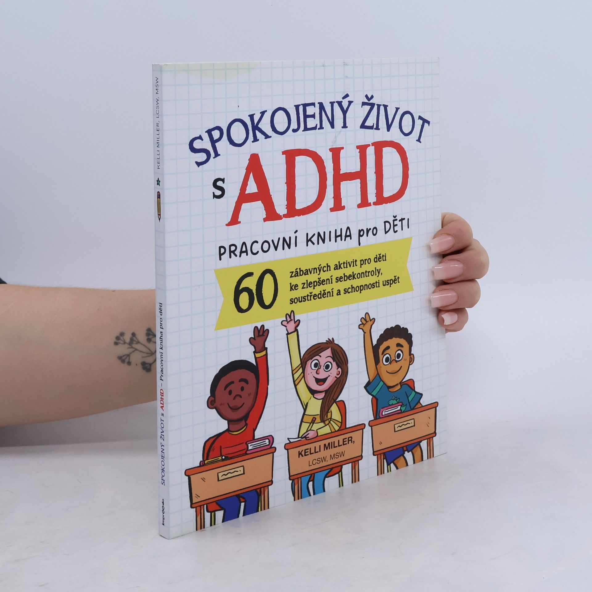 Kelli Miller Spokojený život s ADHD