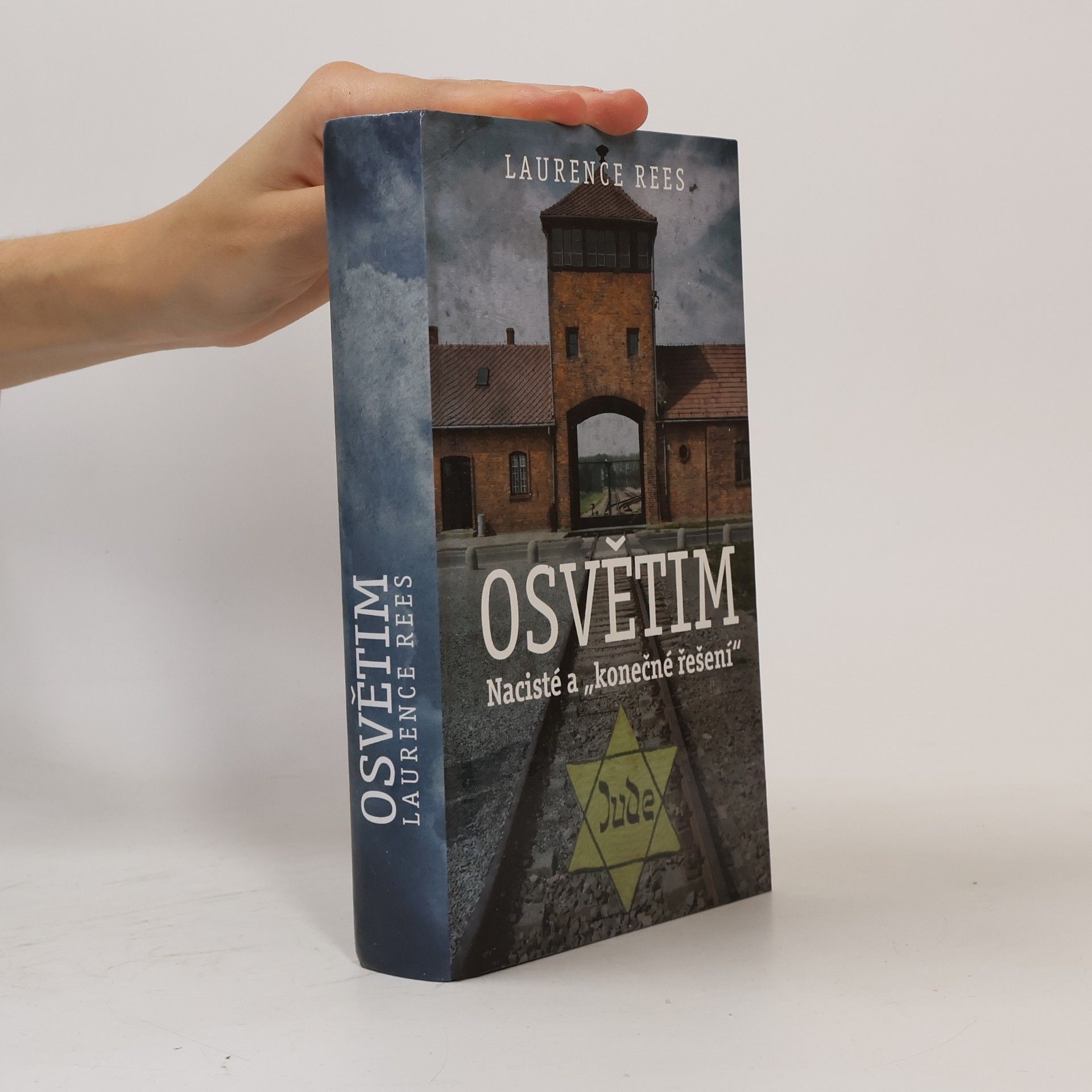 Laurence Rees Osvětim