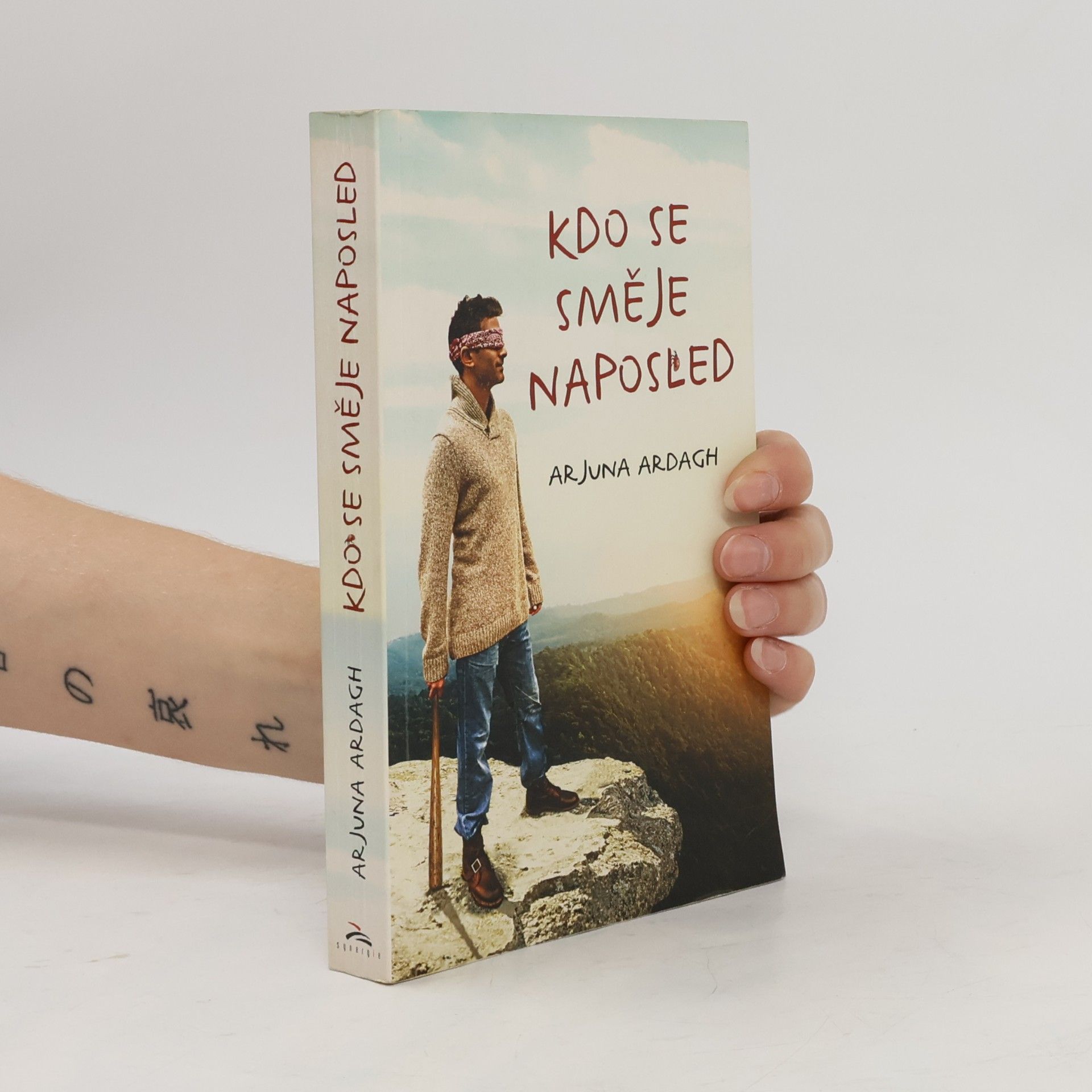 Arjuna Ardagh Kdo se směje naposled