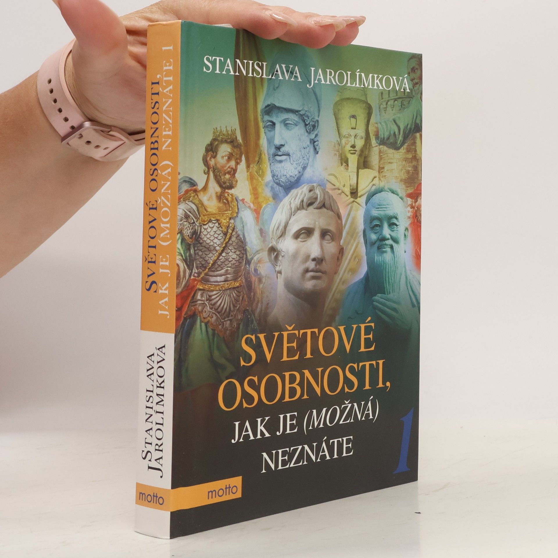 Jarolímková Stanislava Světové osobnosti, jak je (možná) neznáte