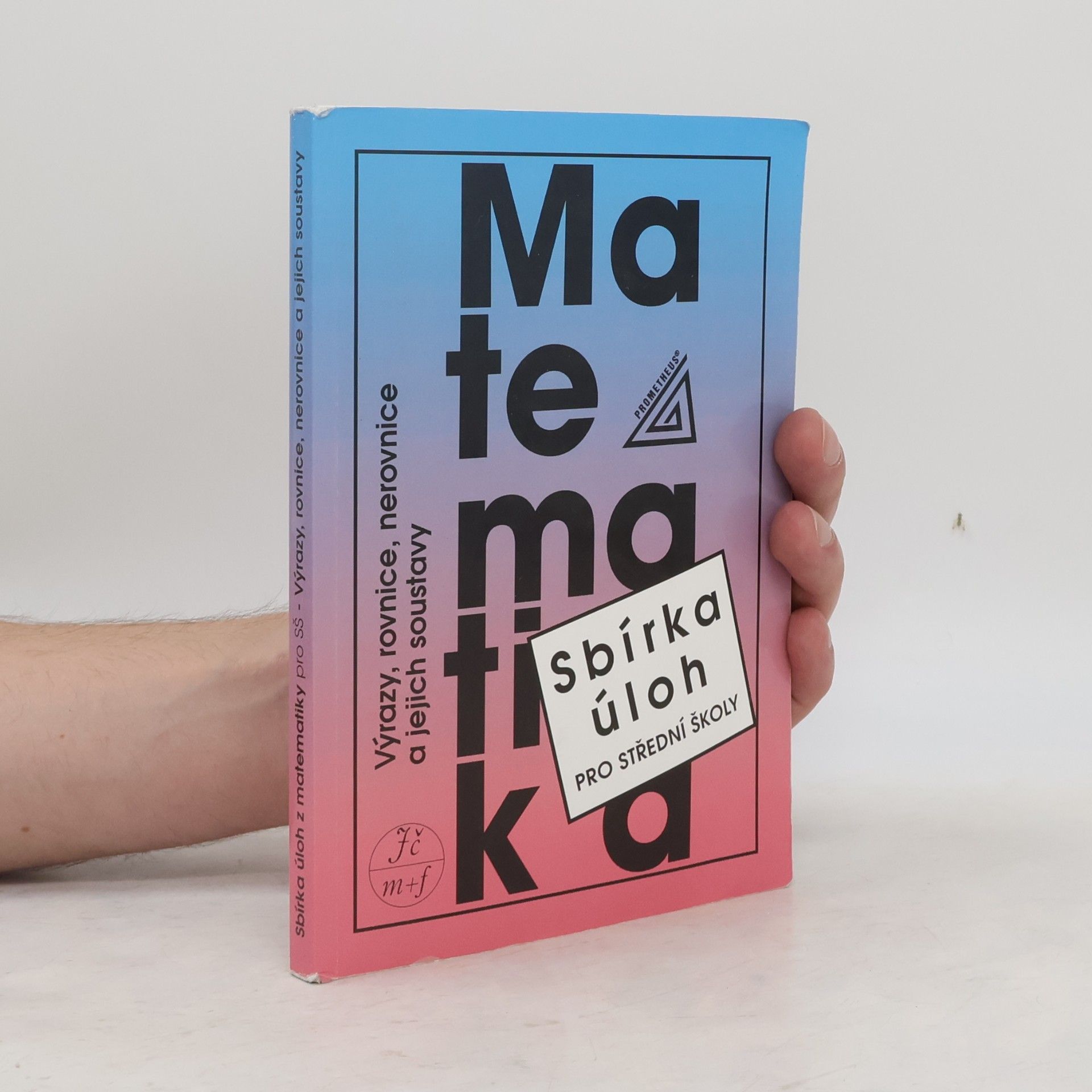 Sbírka úloh z matematiky pro střední školy