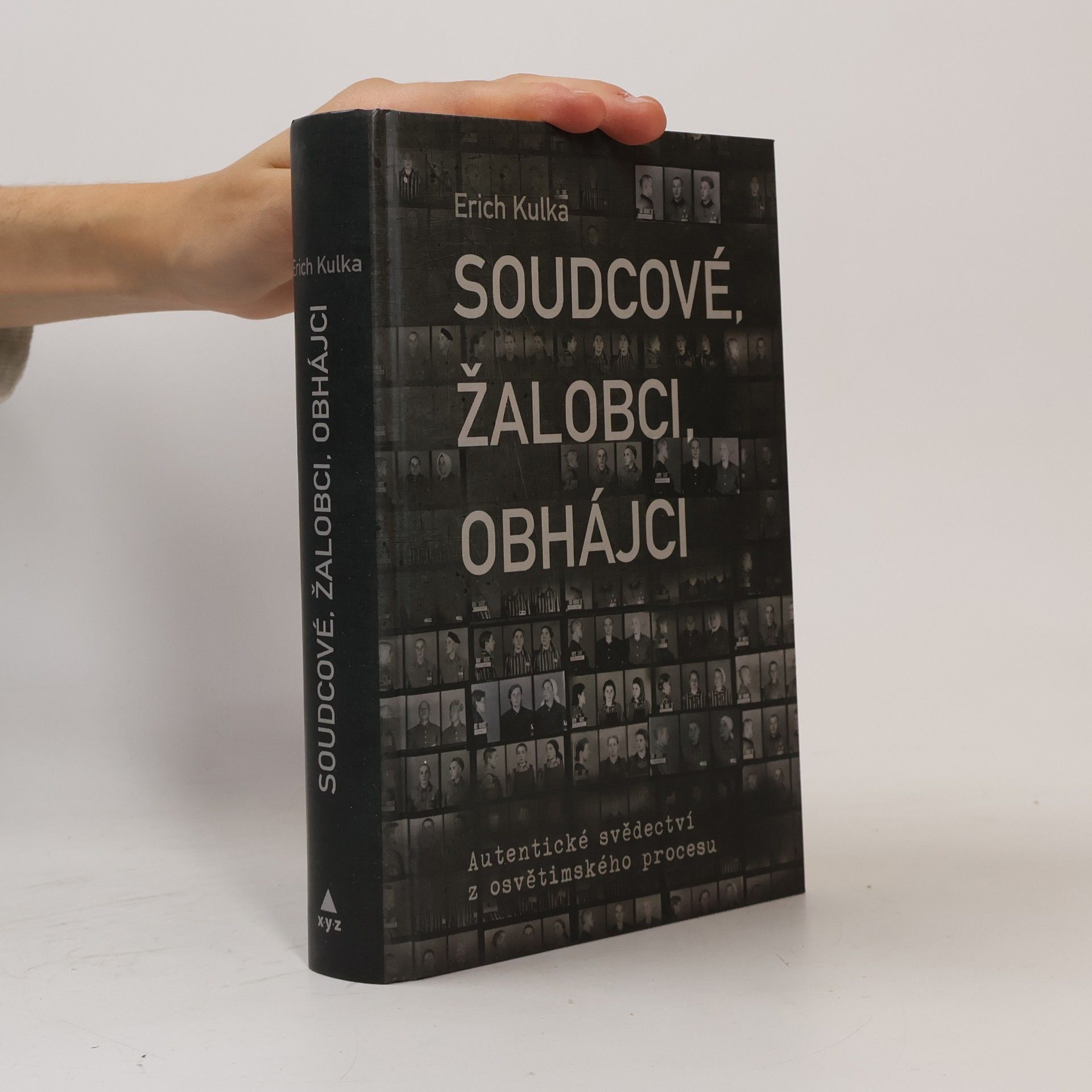 Erich Kulka Soudcové, žalobci, obhájci