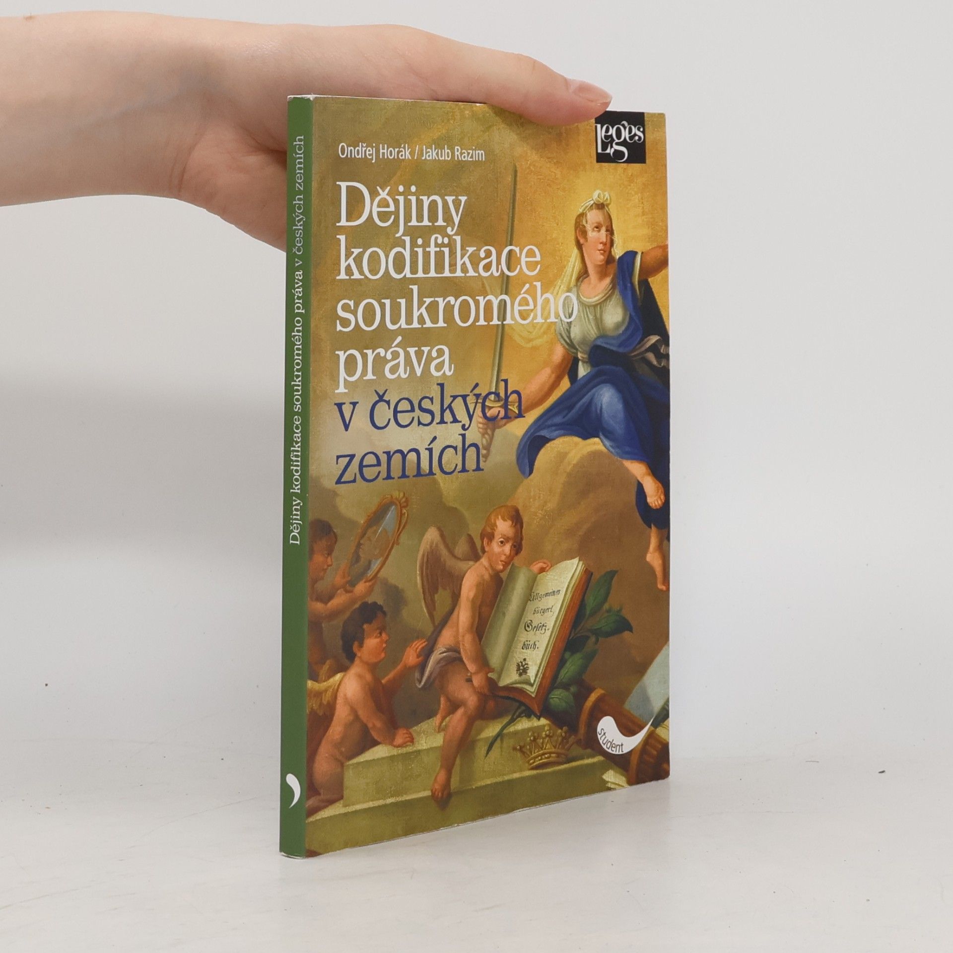Ondřej Horák Dějiny kodifikace soukromého práva v českých zemích