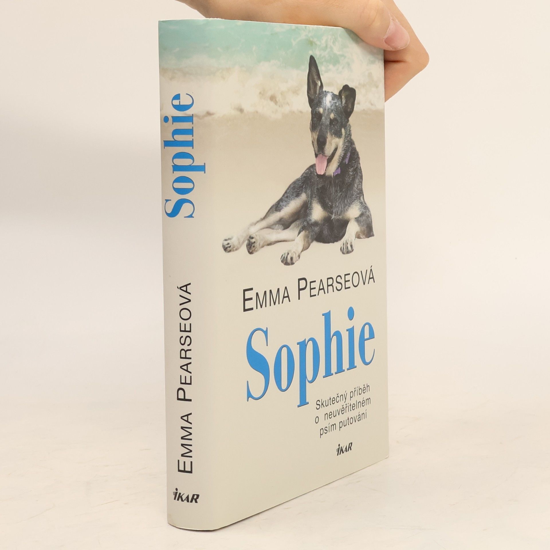Emma Pearse Sophie: skutečný příběh o neuvěřitelném psím putování
