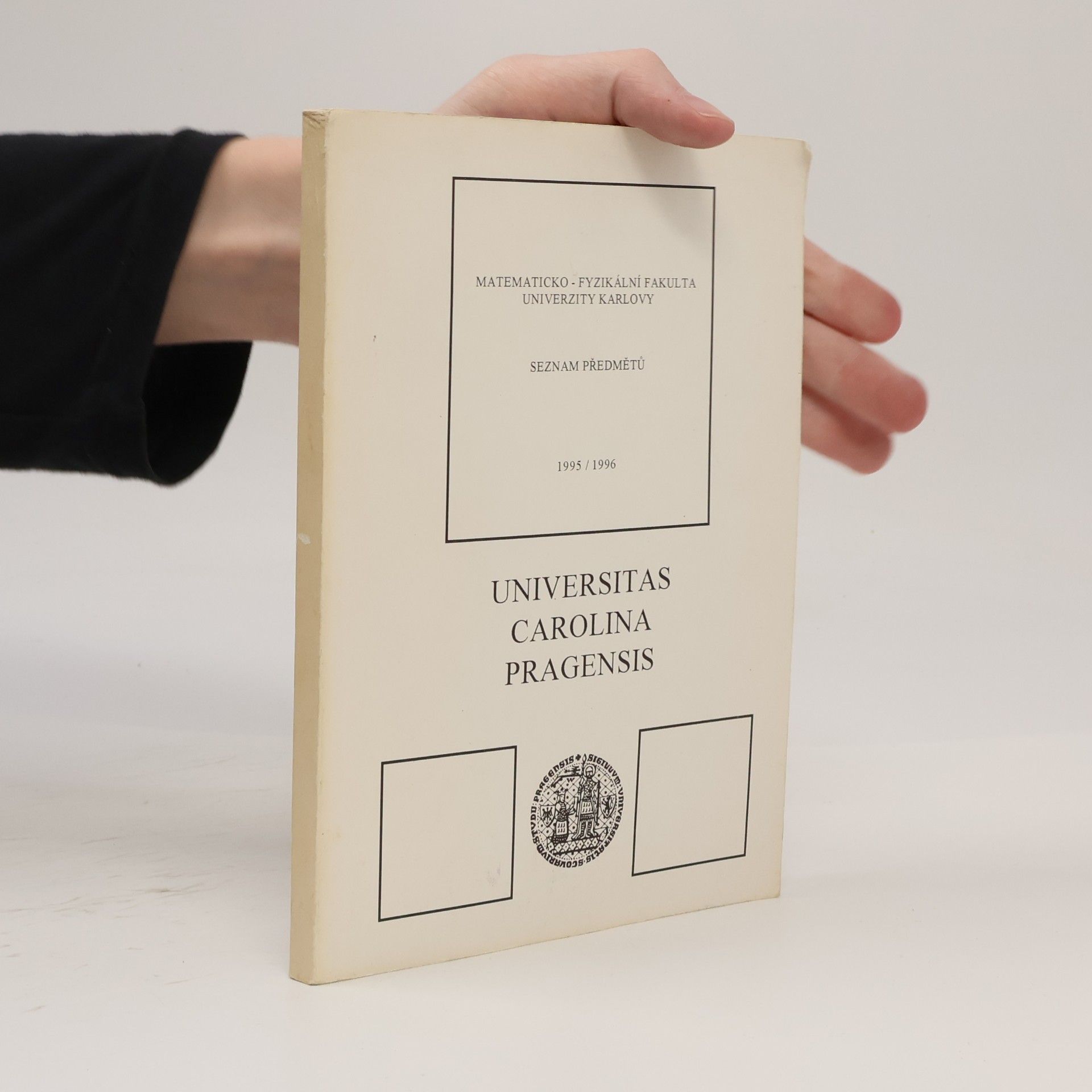 Kolektiv autorů Matematicko-fyzikální fakulta Univerzity Karlovy - Seznam předmětů 1995/1996