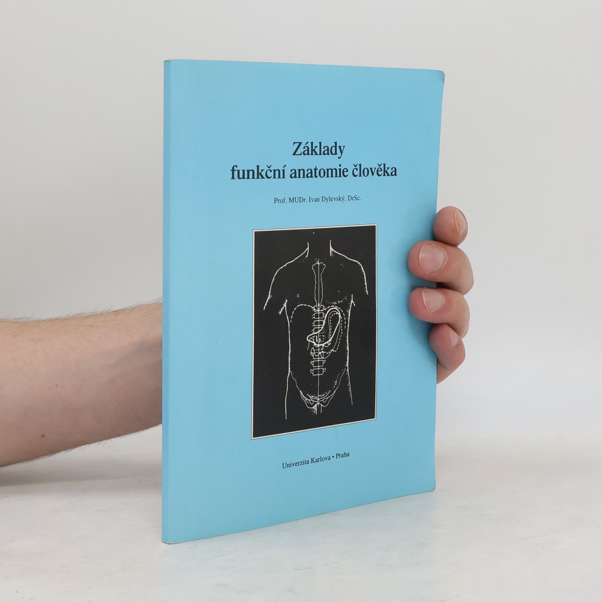 Ivan Dylevský Základy funkční anatomie člověka