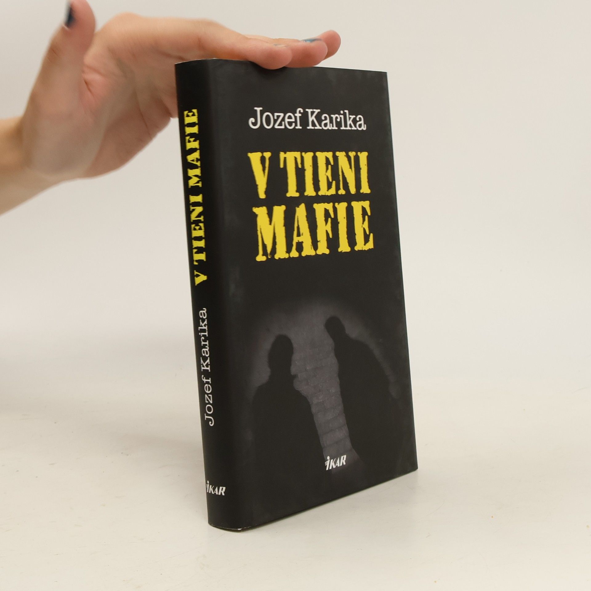 Jozef Karika V tieni mafie