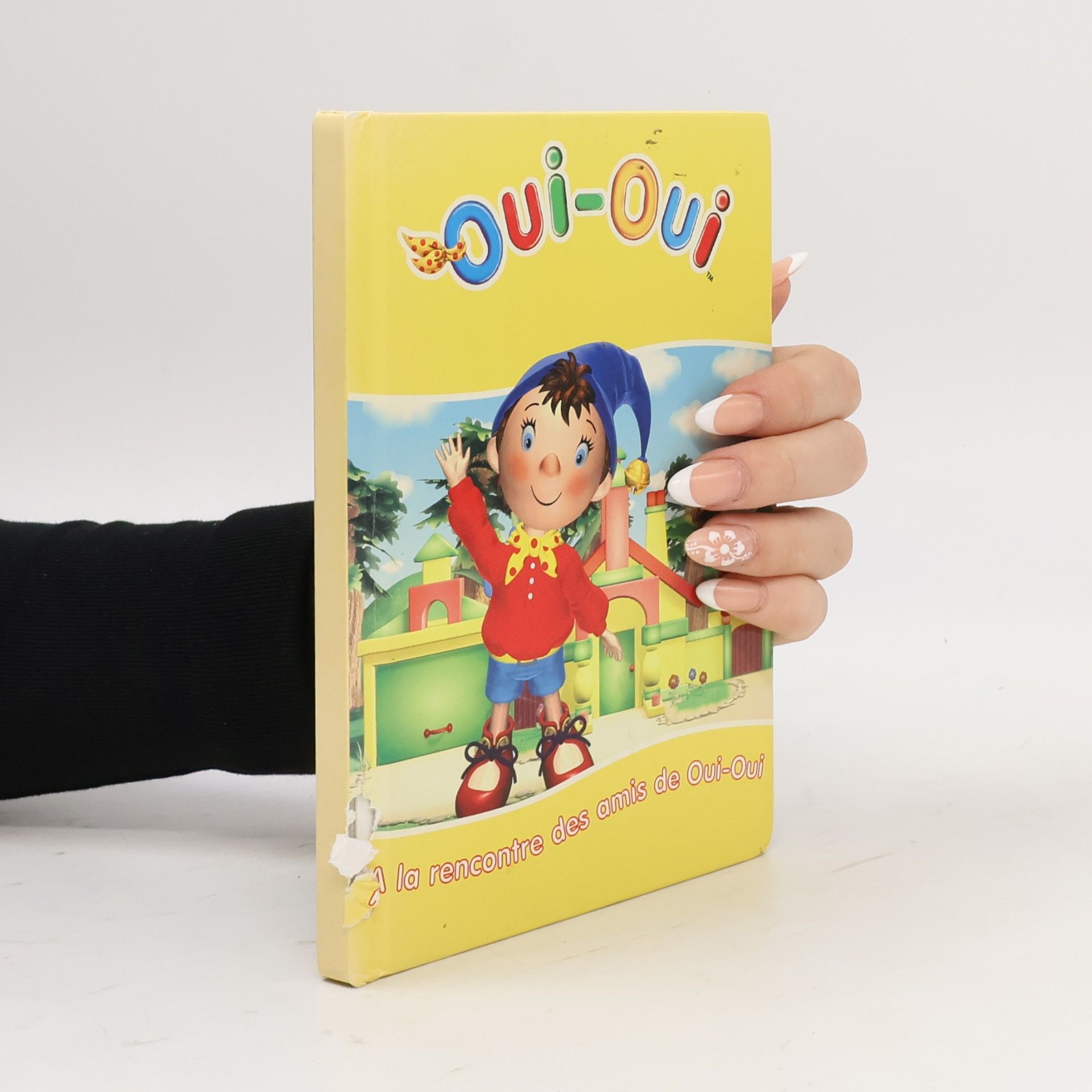 Kolektiv autorů Oui-oui. A la rencontre des amis de Oui-oui