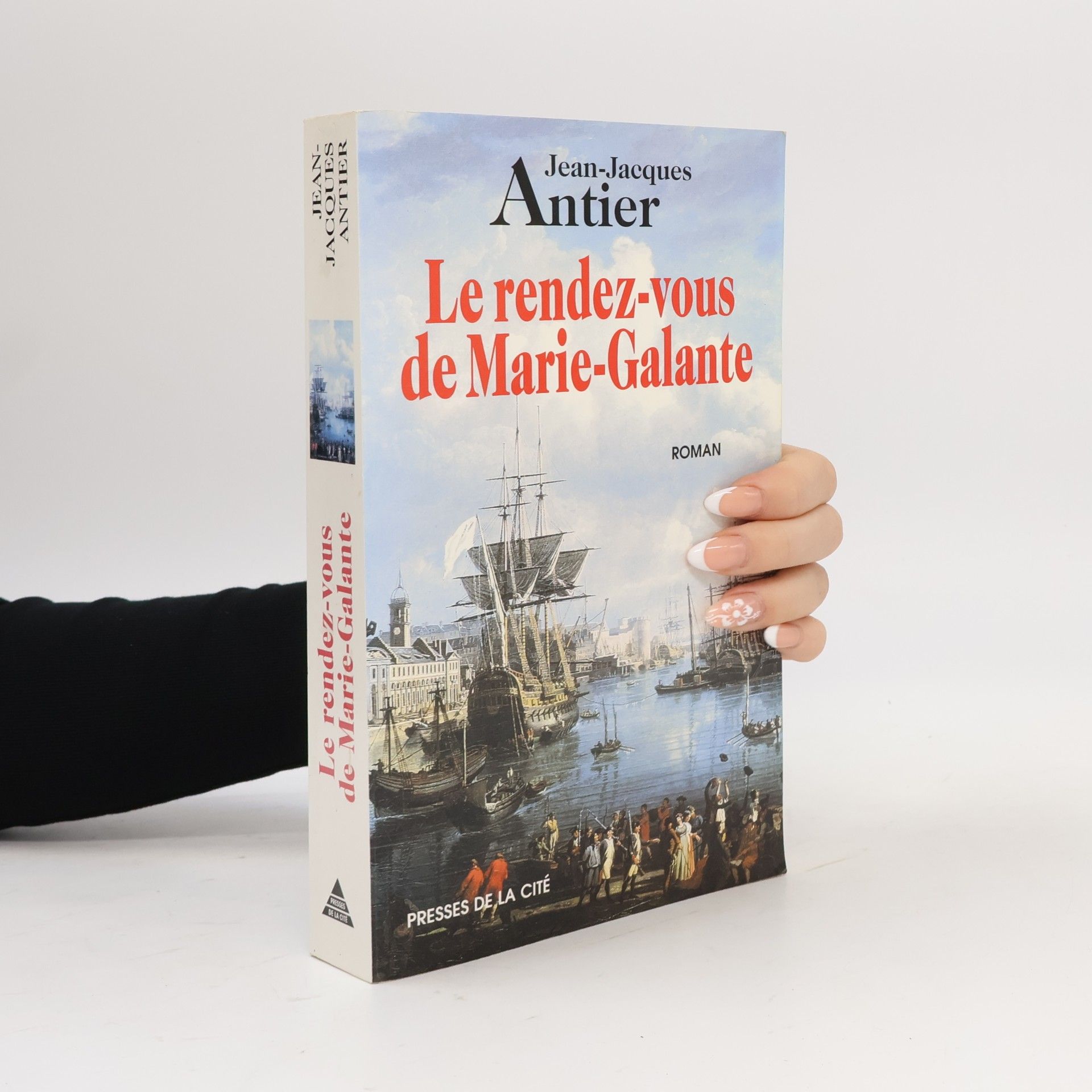 Jean-Jacques Antier Le rendez-vous de Marie-Galante