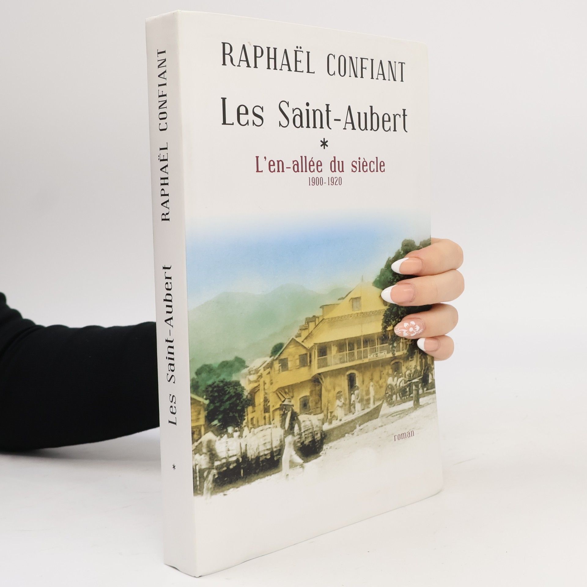 Les Saint-Aubert/ L'en-allée du siècle 1900-1920