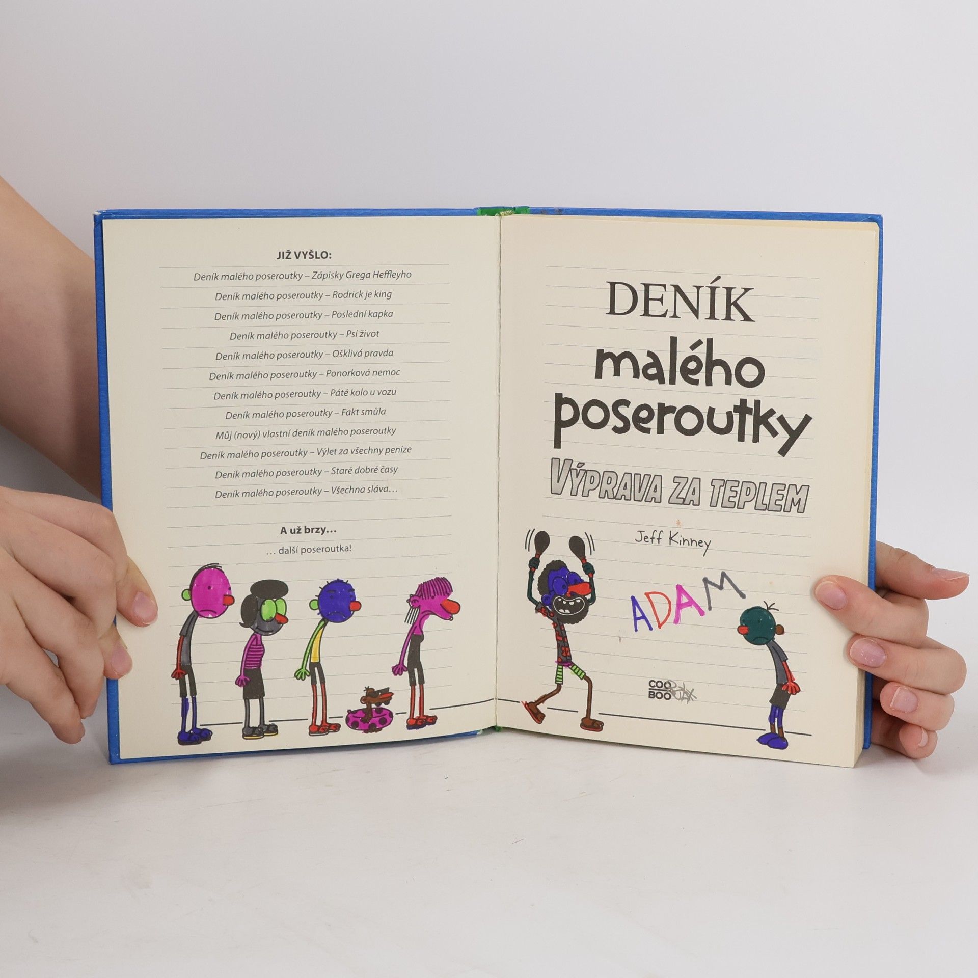 Jeff Kinney Deník malého poseroutky 12. Výprava za teplem