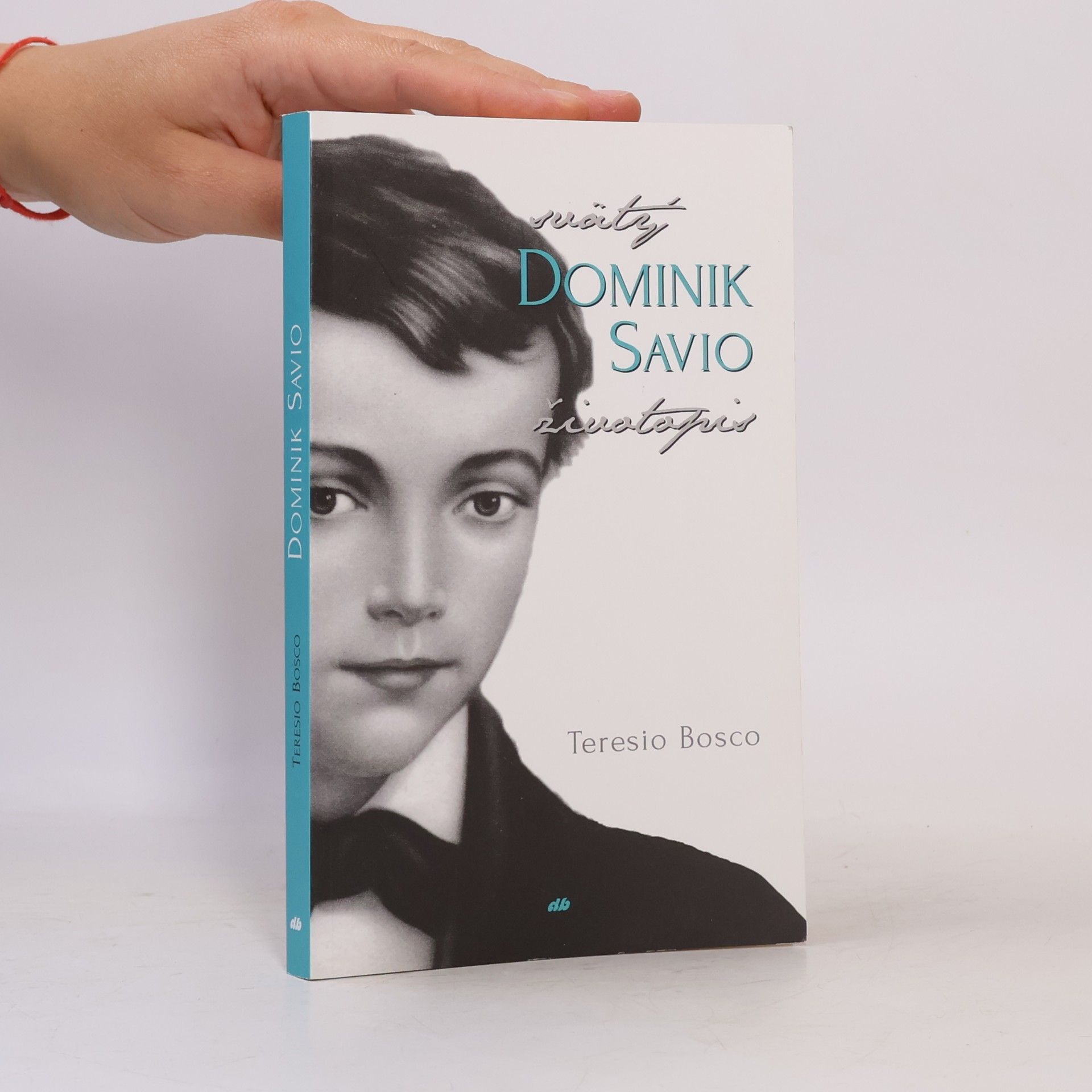 Teresio Bosco Svätý Dominik Savio