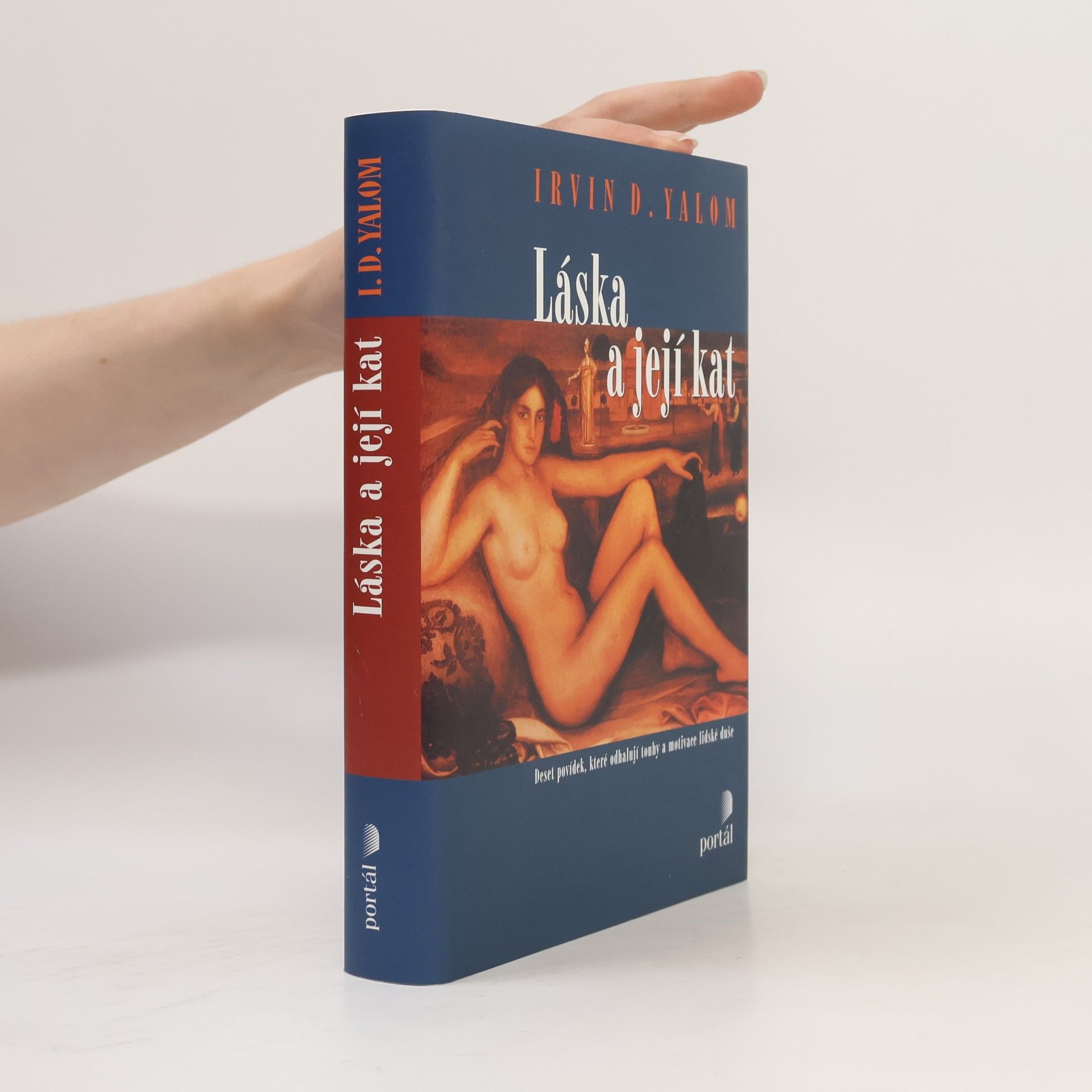 Irvin Yalom Láska a její kat