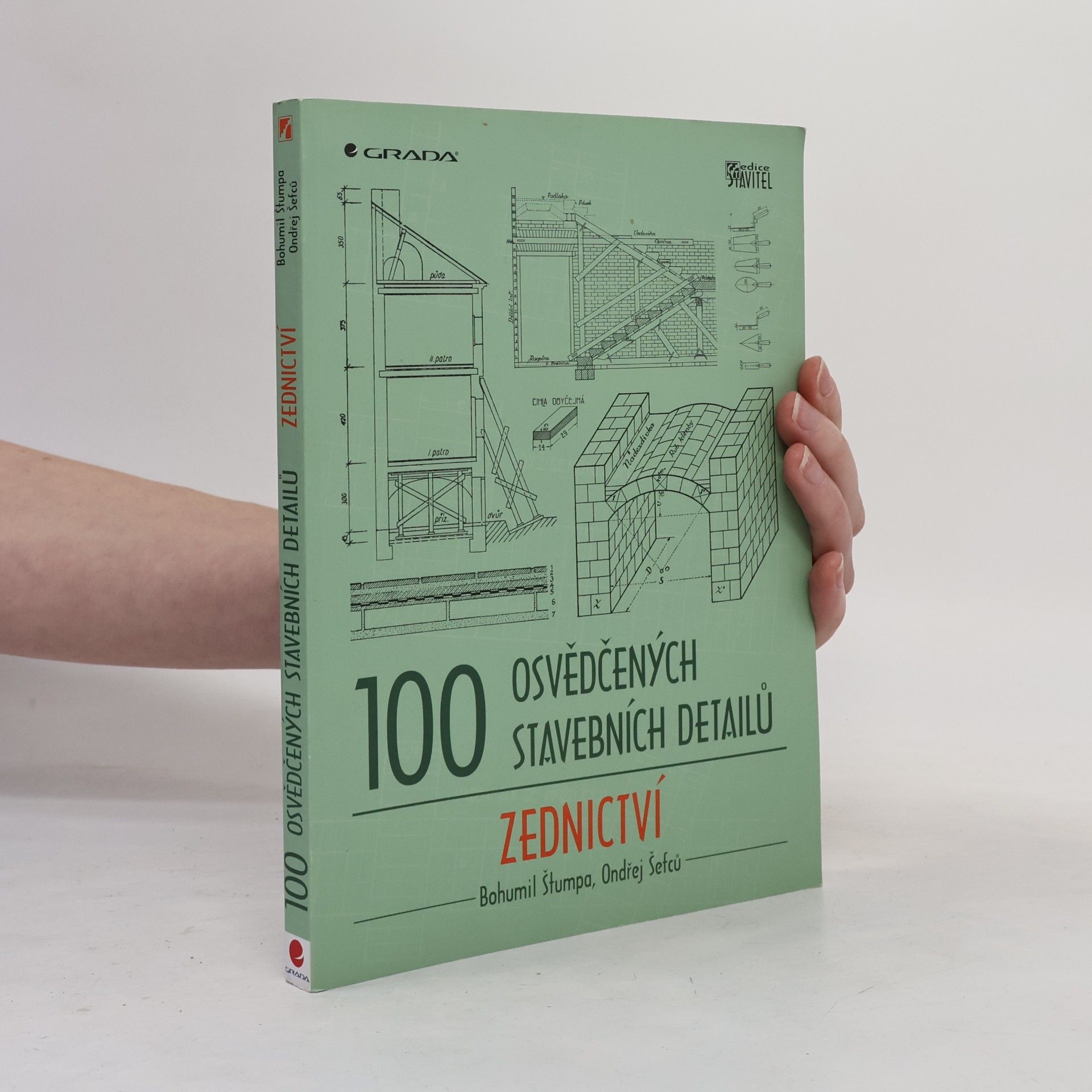 Bohumil Štumpa 100 osvědčených stavebních detailů zednictví