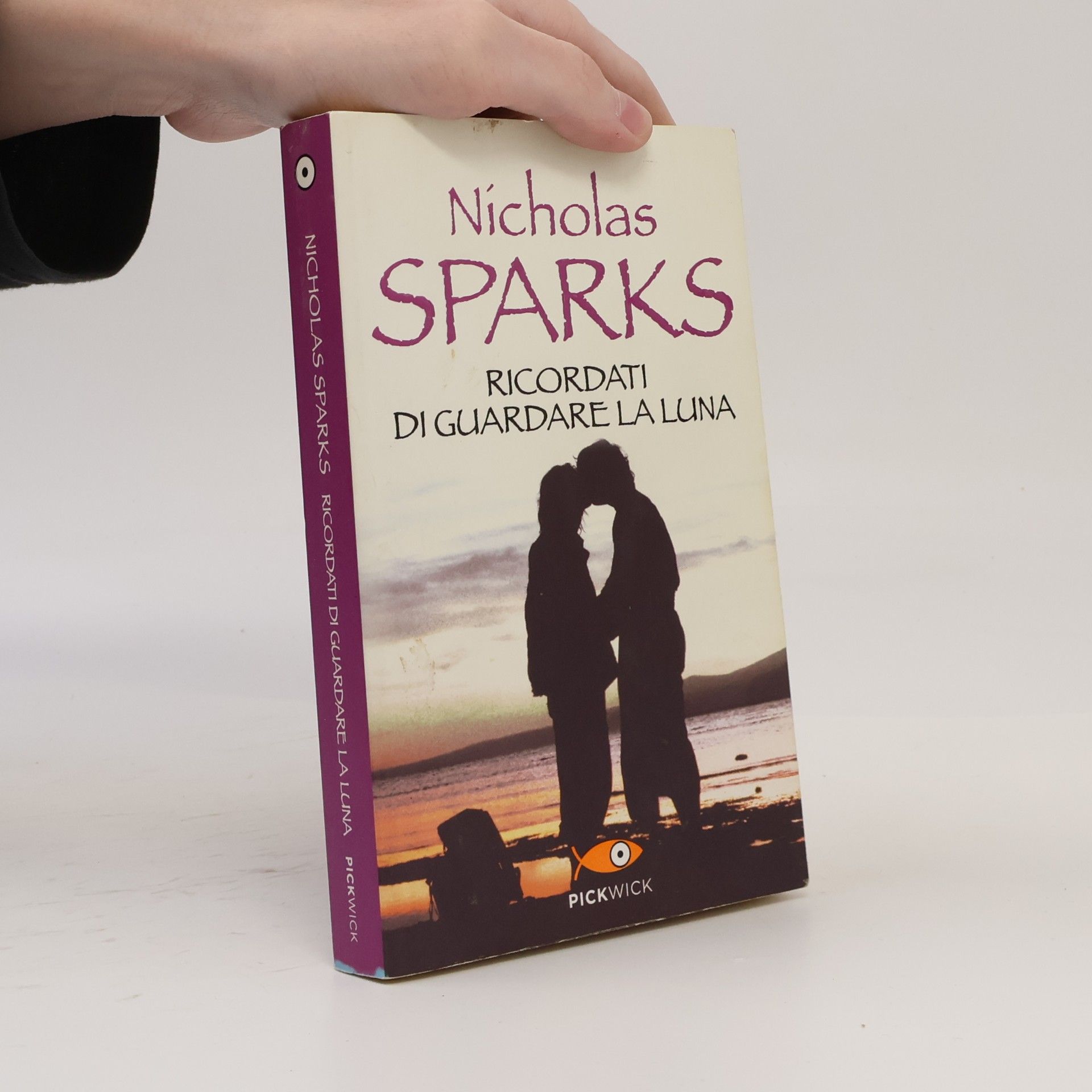 Nicholas Sparks Ricordati di guardare la luna