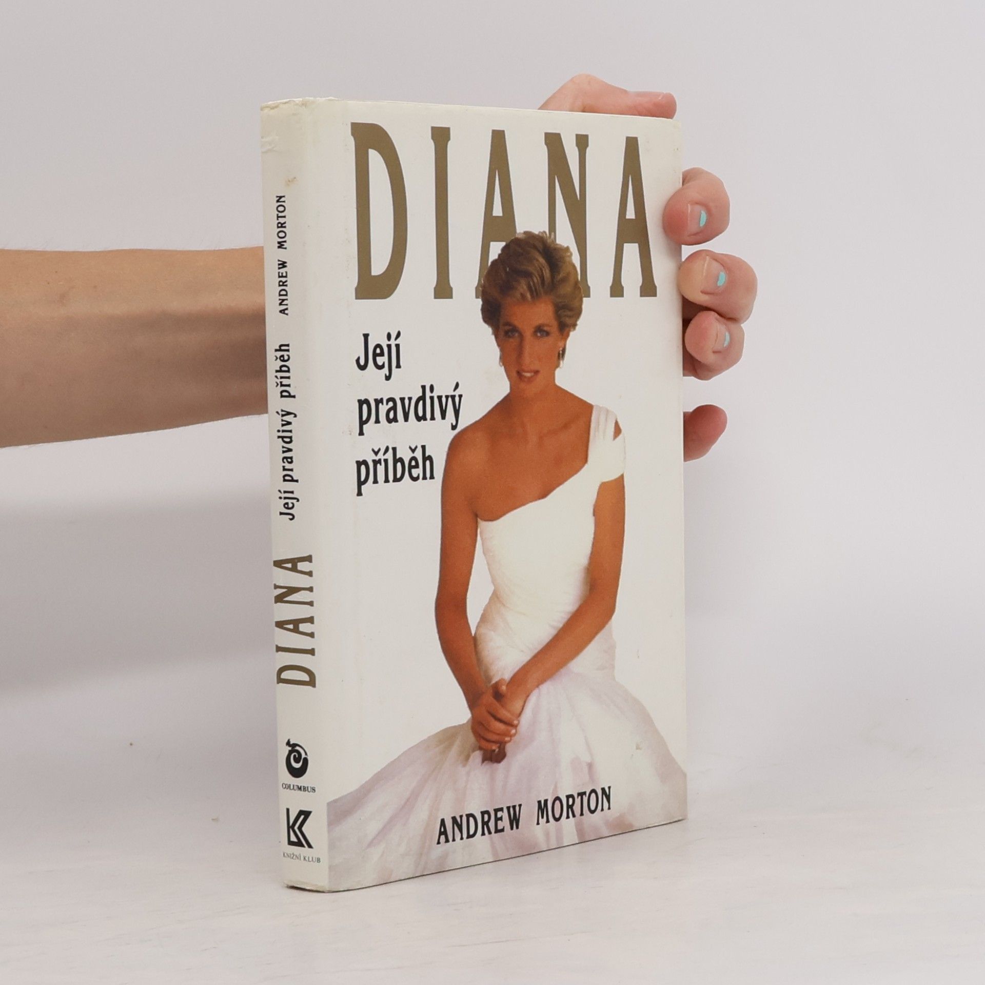 Andrew Morton Diana. Jej pravdivý príbeh