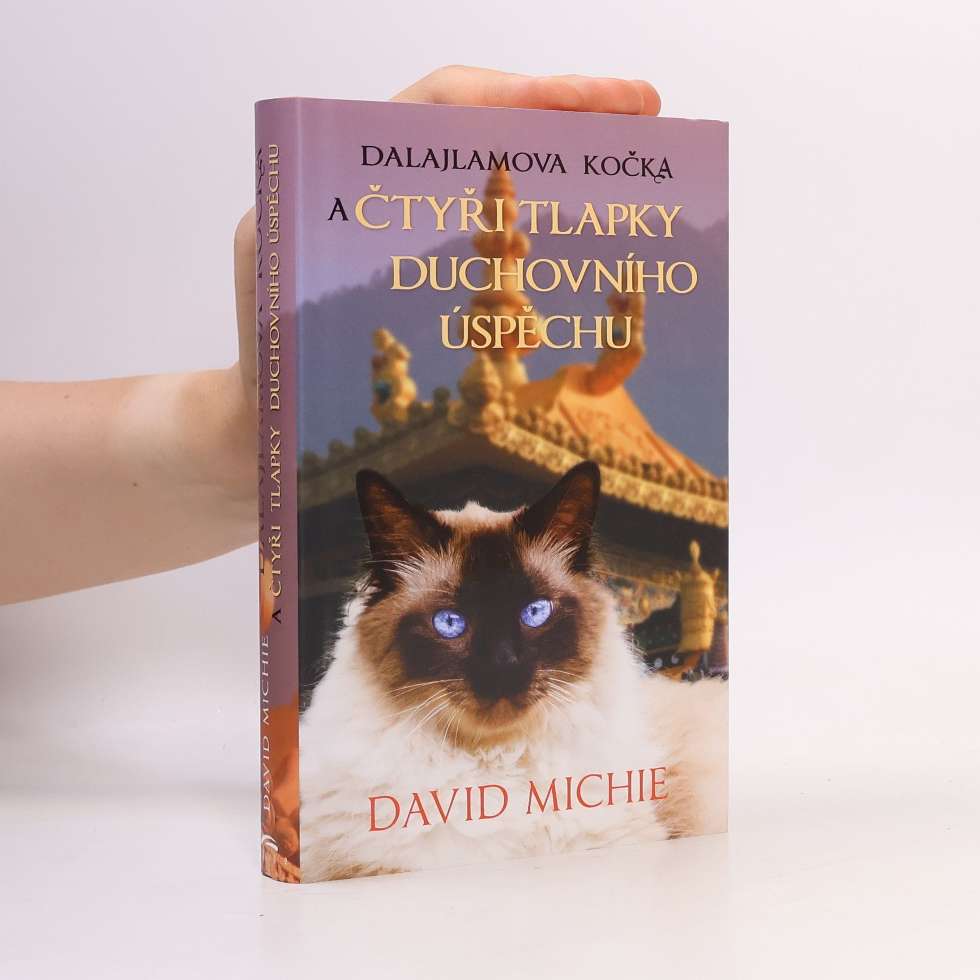 David Michie Dalajlamova kočka a čtyři tlapky duchovního úspěchu