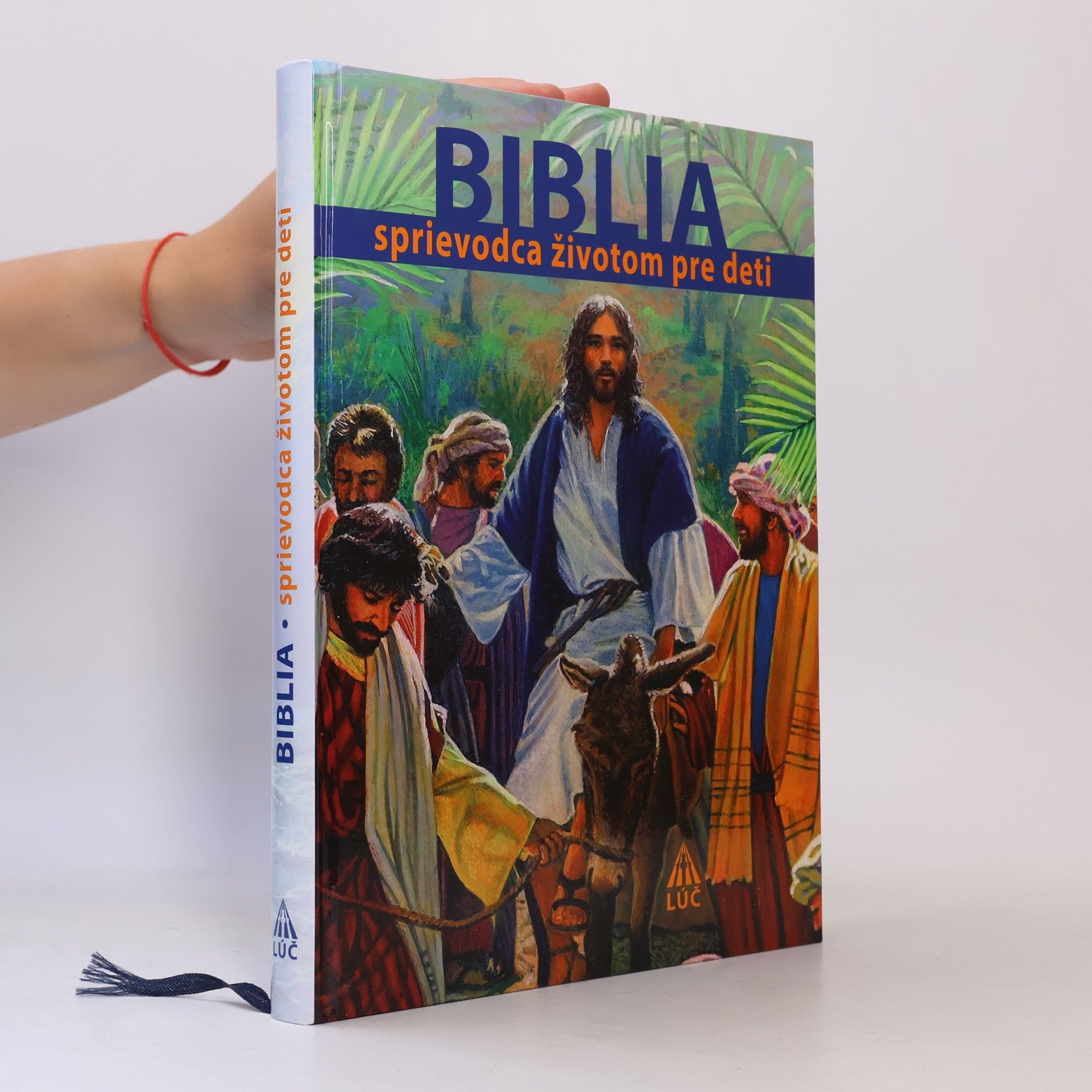 Kolektiv autorů Biblia. Sprievodca životom pre deti