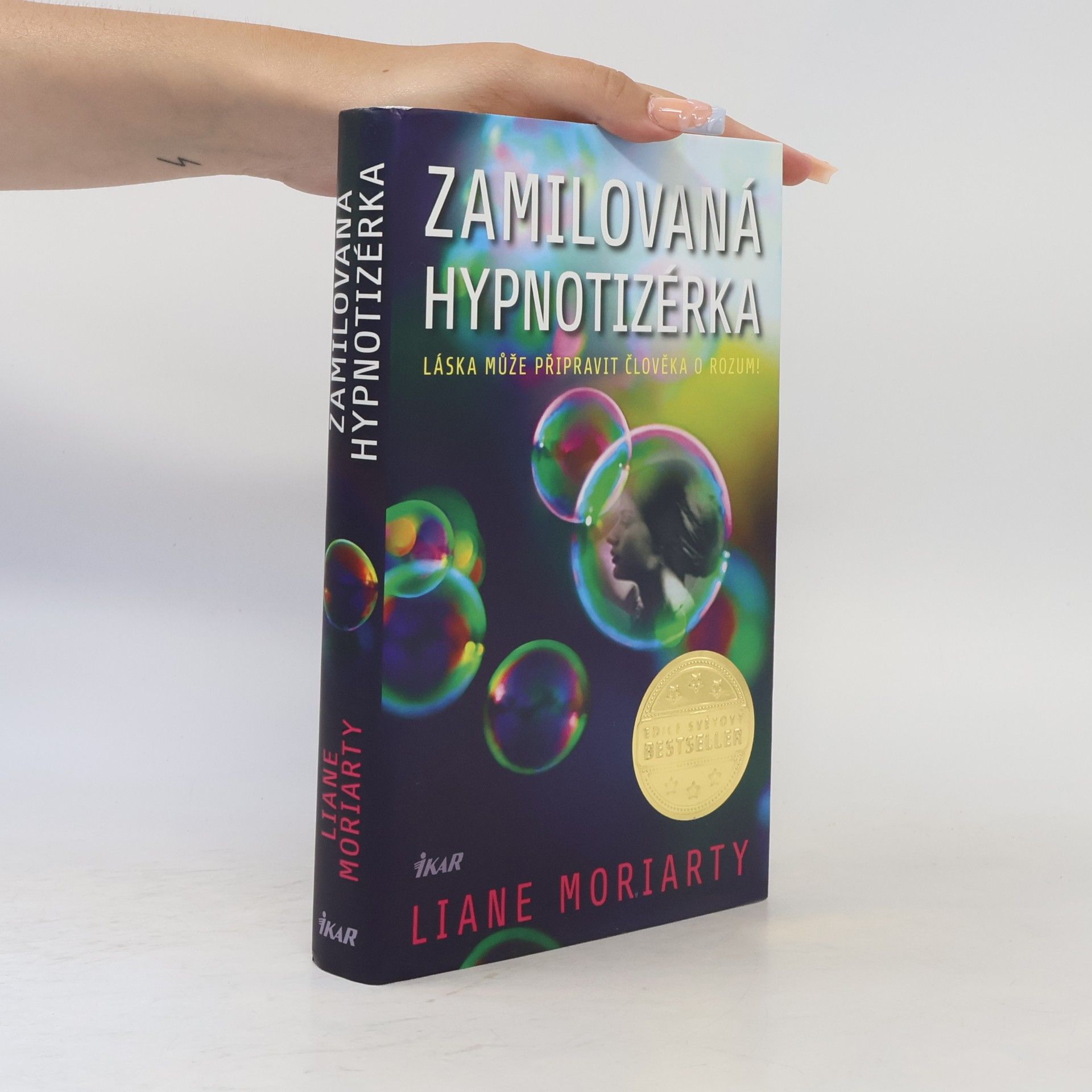Liane Moriarty Zamilovaná hypnotizérka