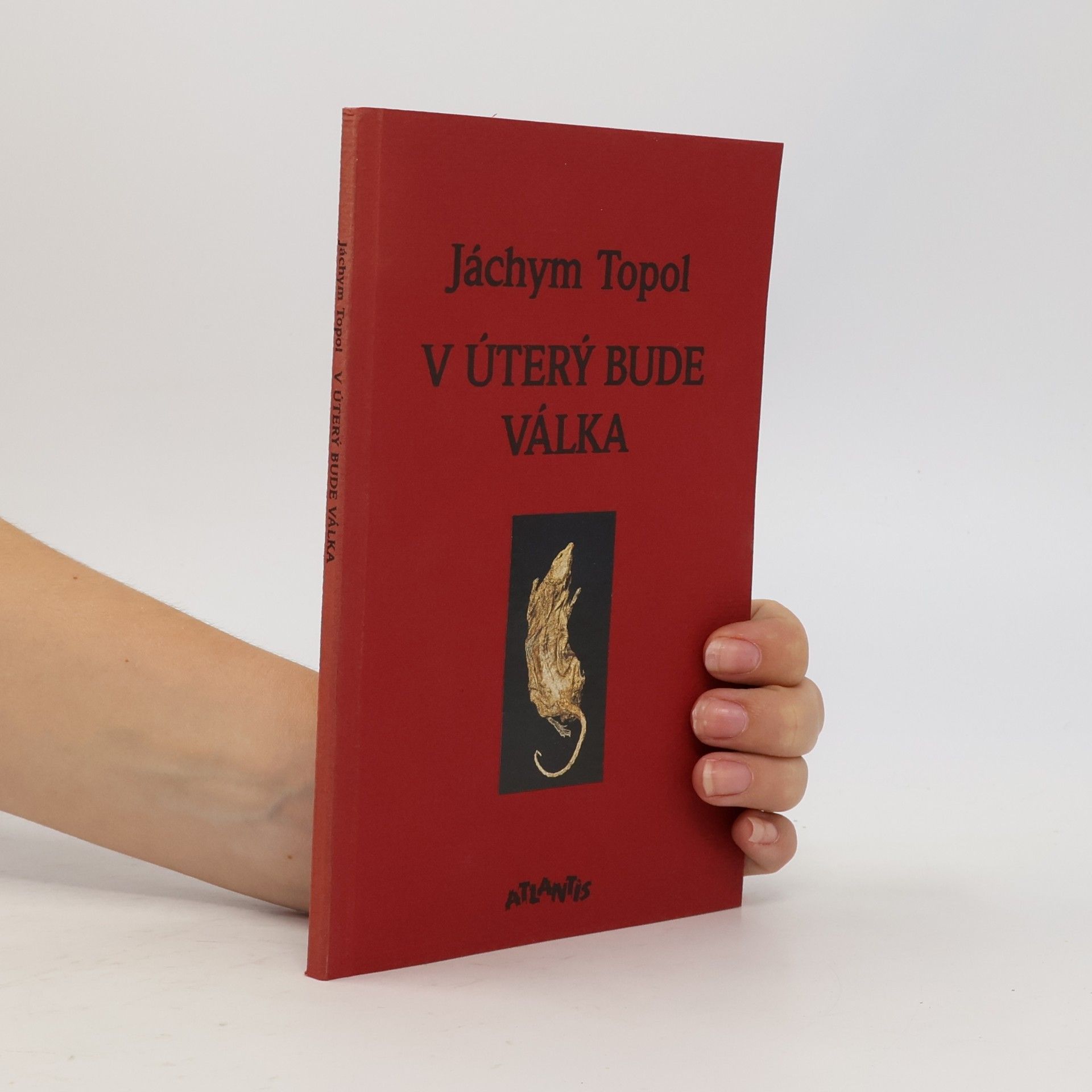 Jáchym Topol V úterý bude válka