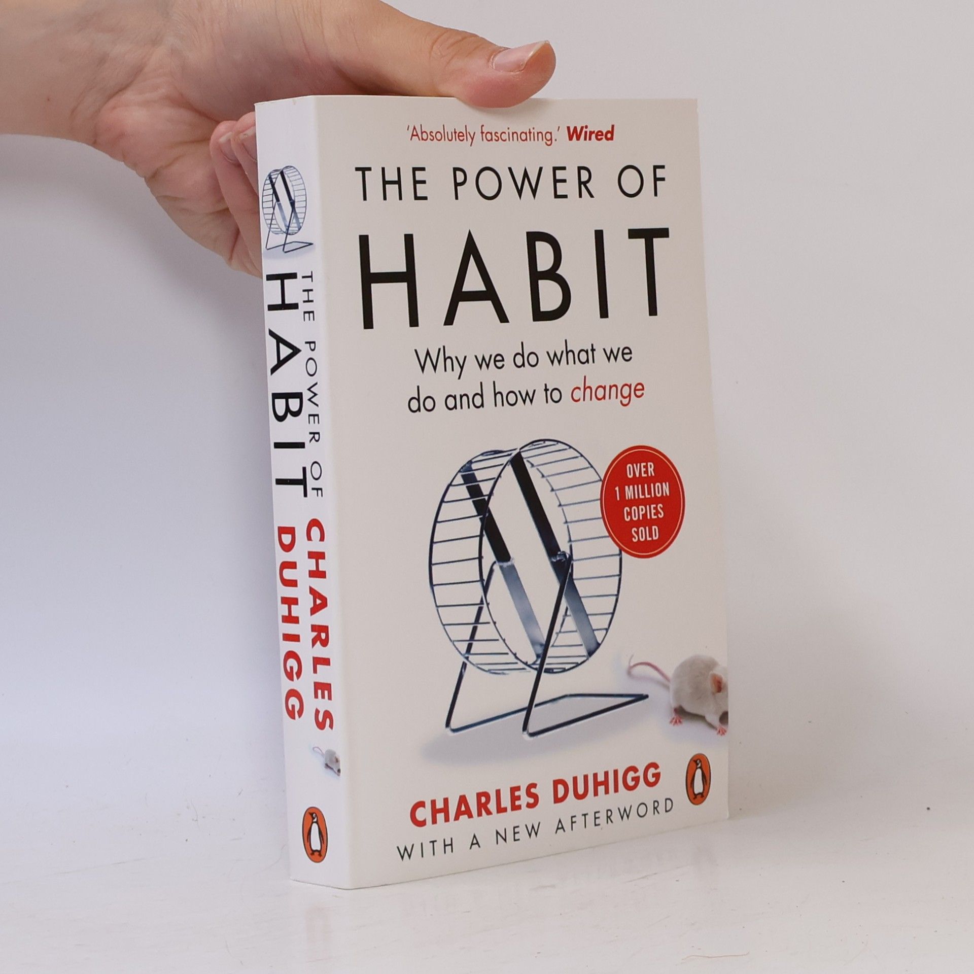 Charles Duhigg The Power of Habit. Why We Do What We Do and How to Change