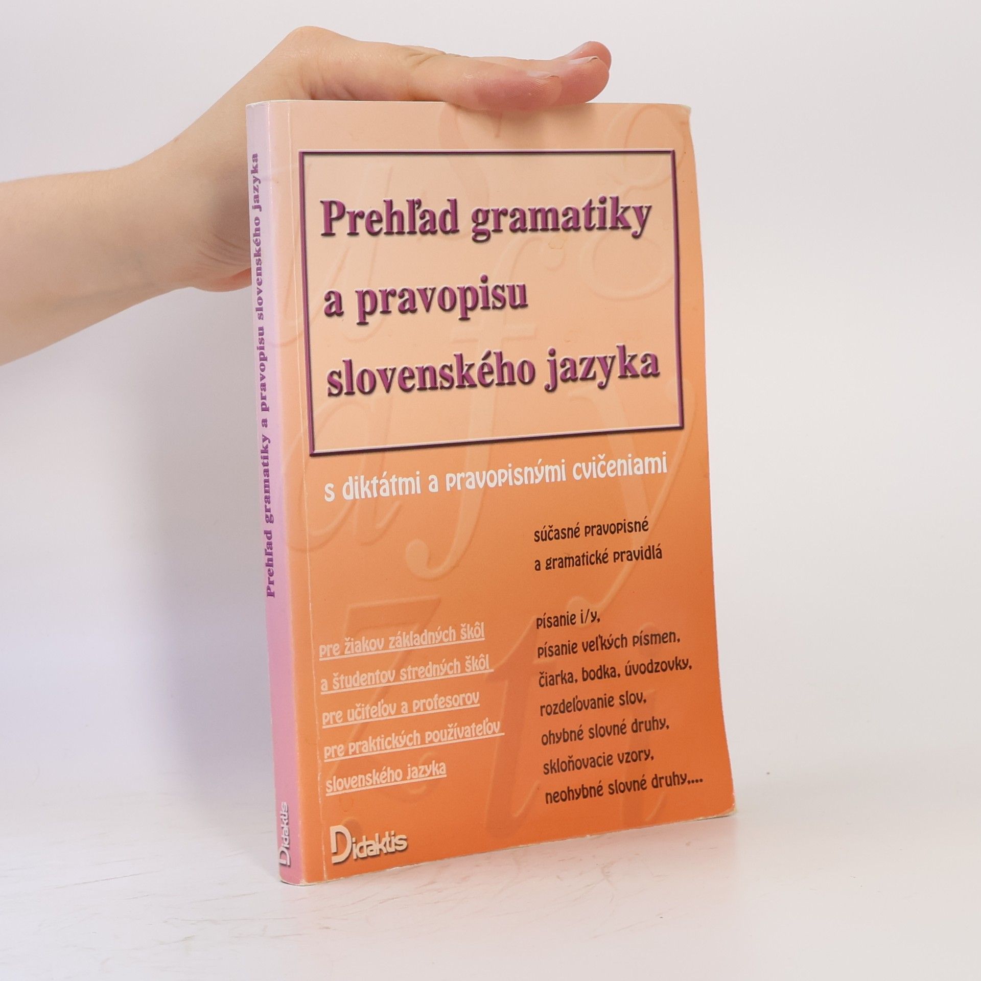 Various authors Prehľad gramatiky a pravopisu slovenského jazyka