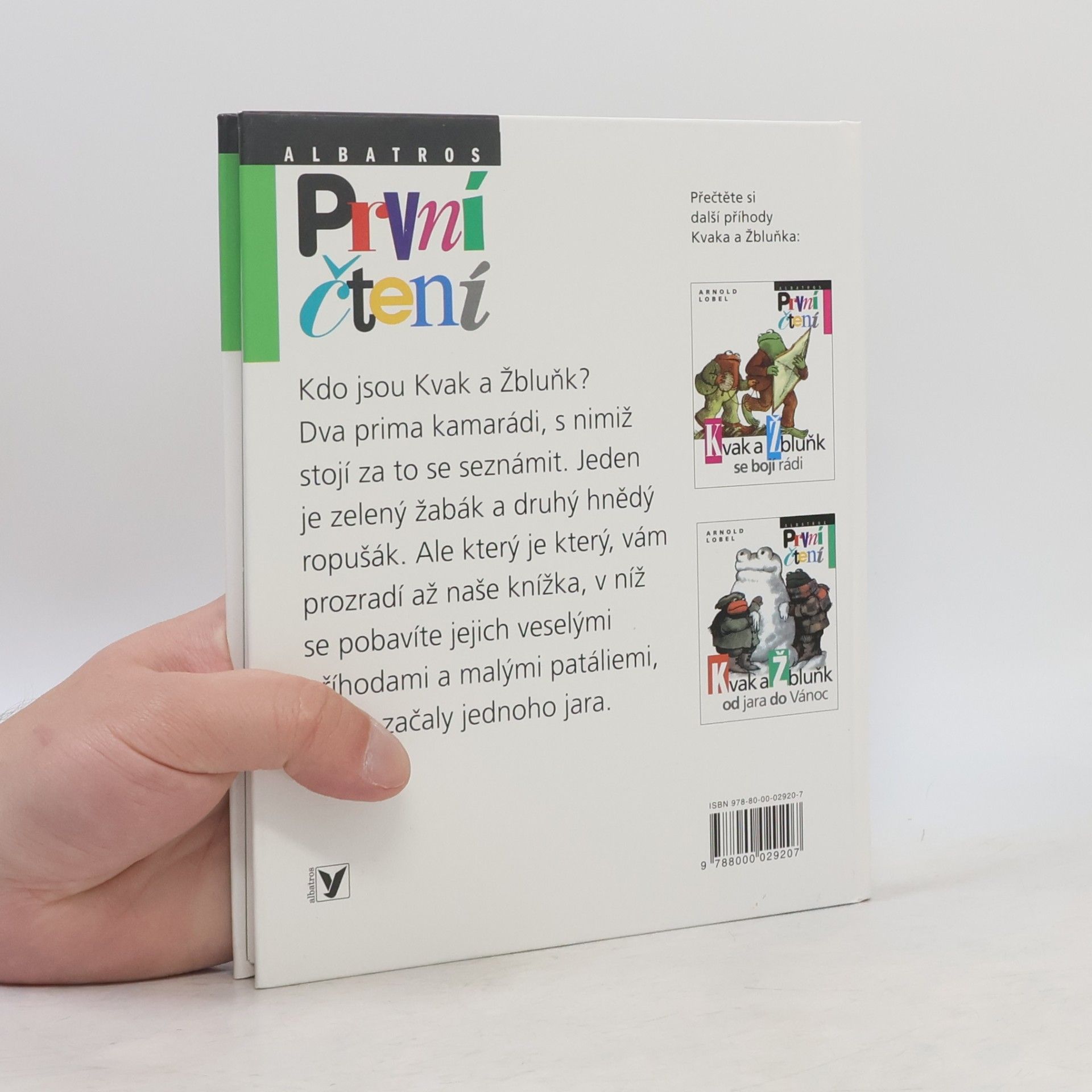 Arnold Lobel Kvak a Žbluňk jsou kamarádi