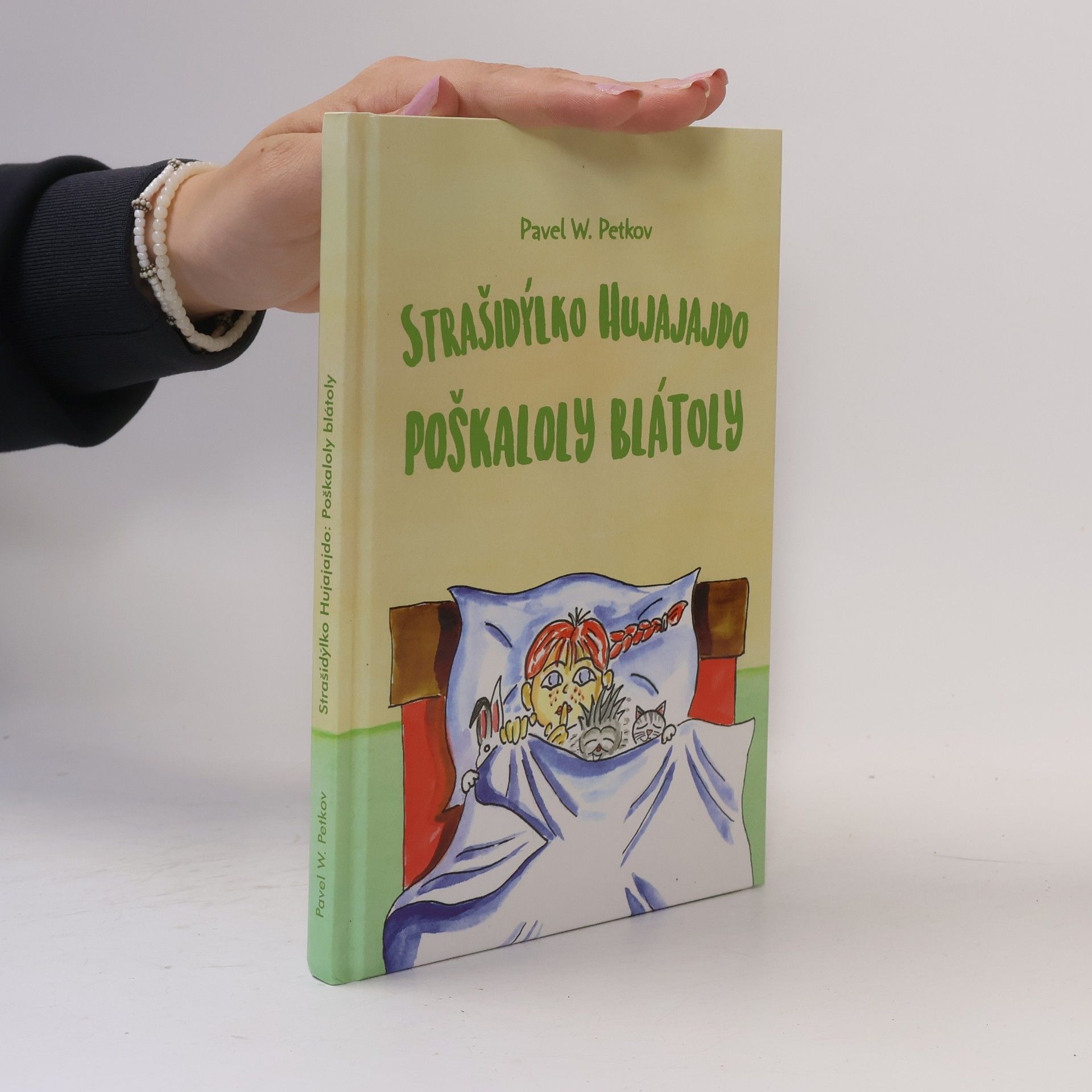 Strašidýlko Hujajajdo : Poškaloly Blátoly