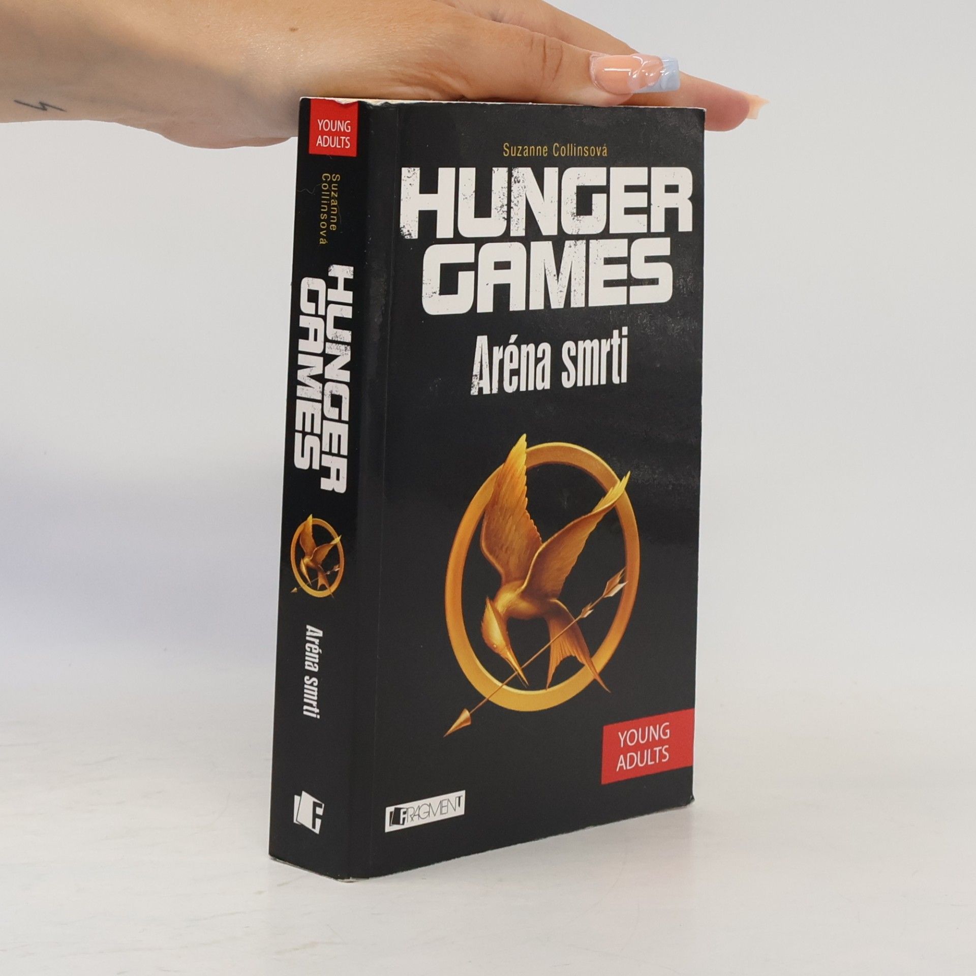 Suzanne Collins Hunger games. Aréna smrti