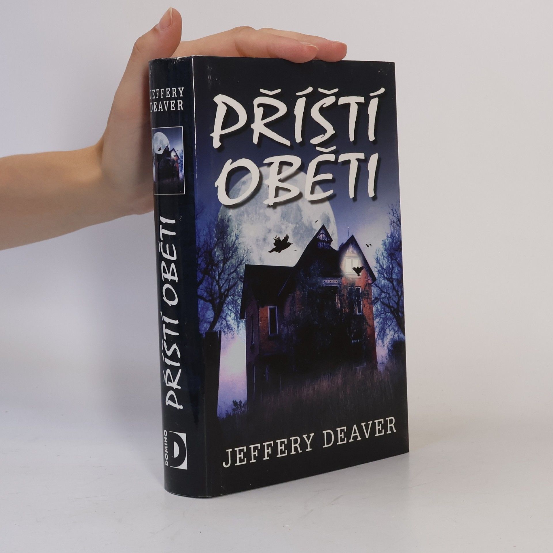 Jeffery Deaver Příští oběti