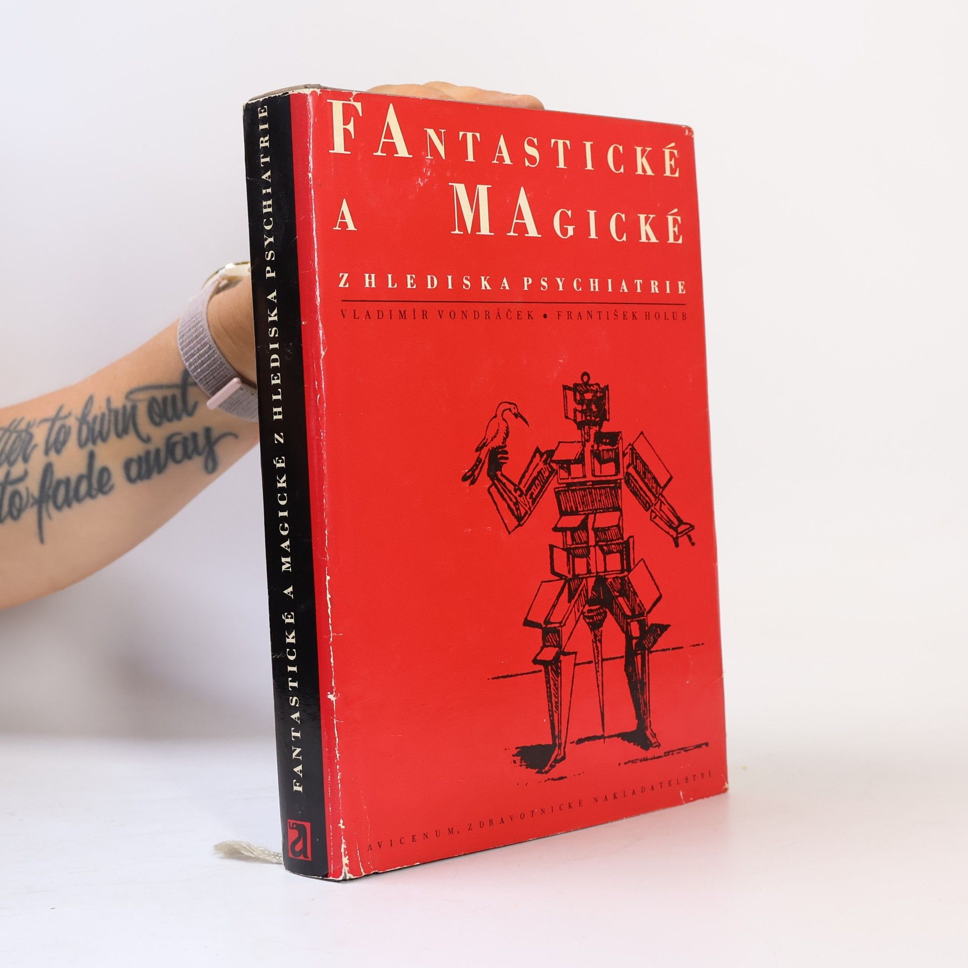 Vladimír Vondráček Fantastické a magické z hlediska psychiatrie