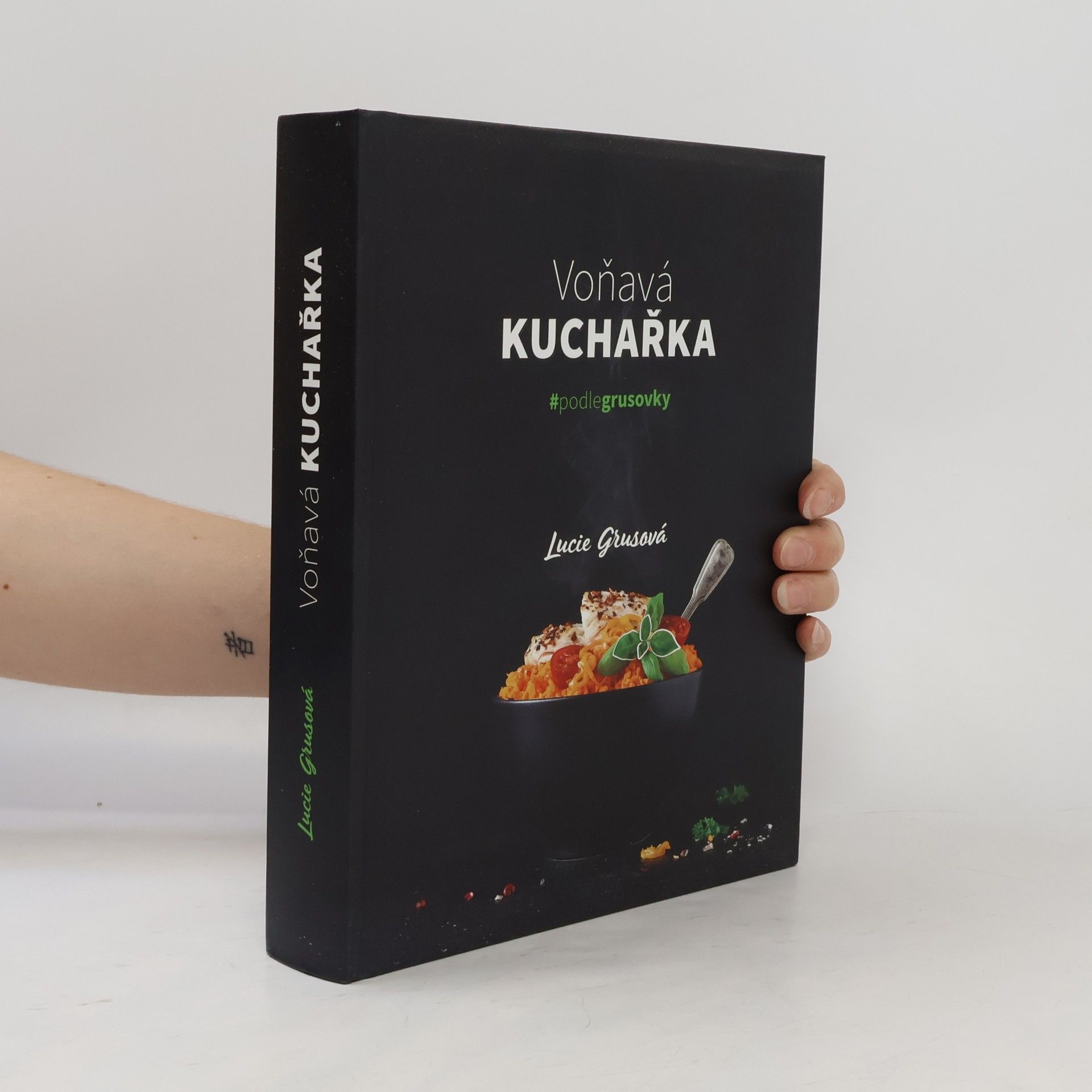 Grusová Lucie Voňavá kuchařka : #podlegrusovky