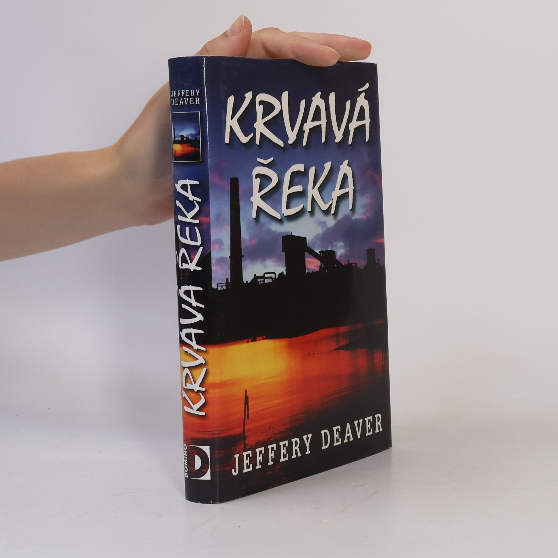 Jeffery Deaver Krvavá řeka